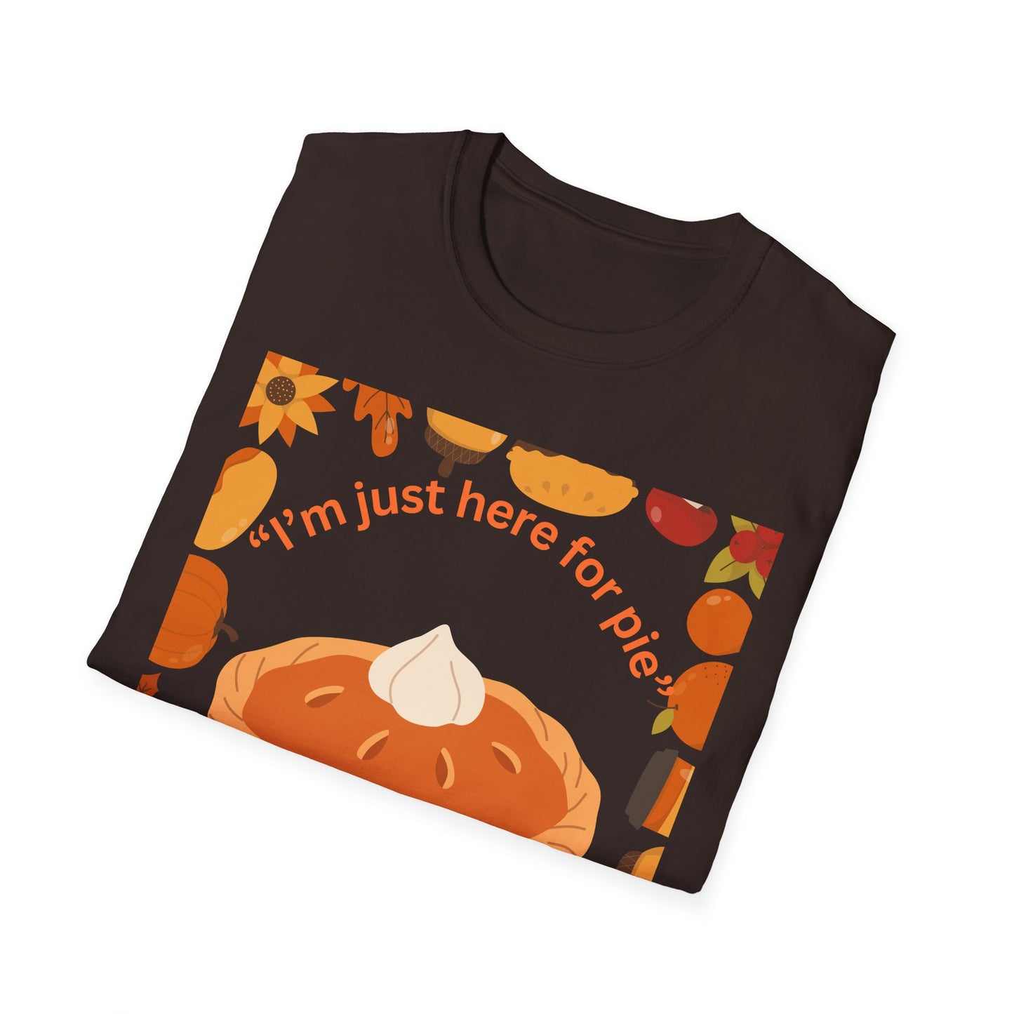 Unisex Softstyle T-Shirt with Fun Pie Design, Perfect for Fall Gatherings, Thanksgiving, Casual Wear, Gift for Bakers, Food Lovers