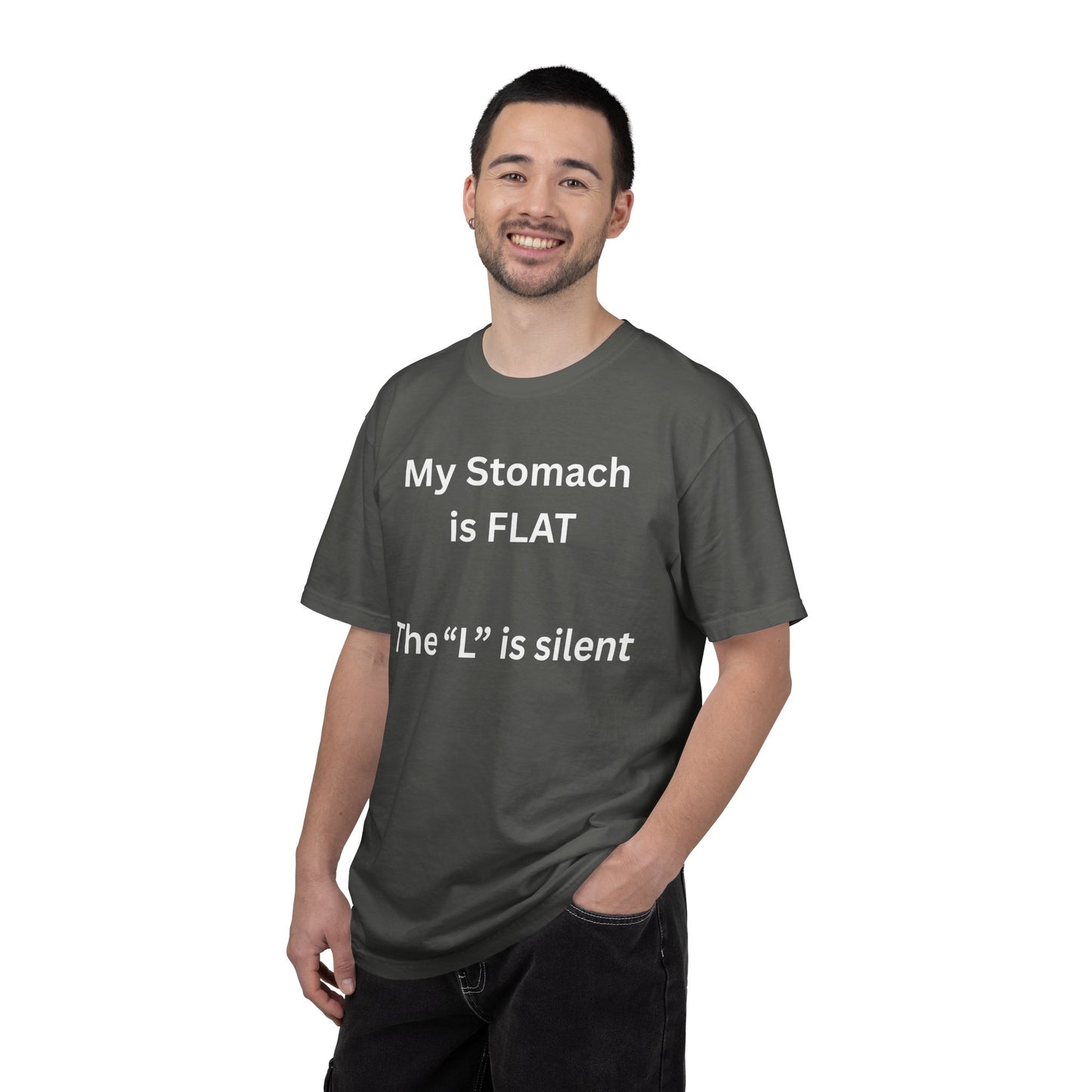 My Stomach is FLAT The "L" is silent T-shirt | Funny Text Tee