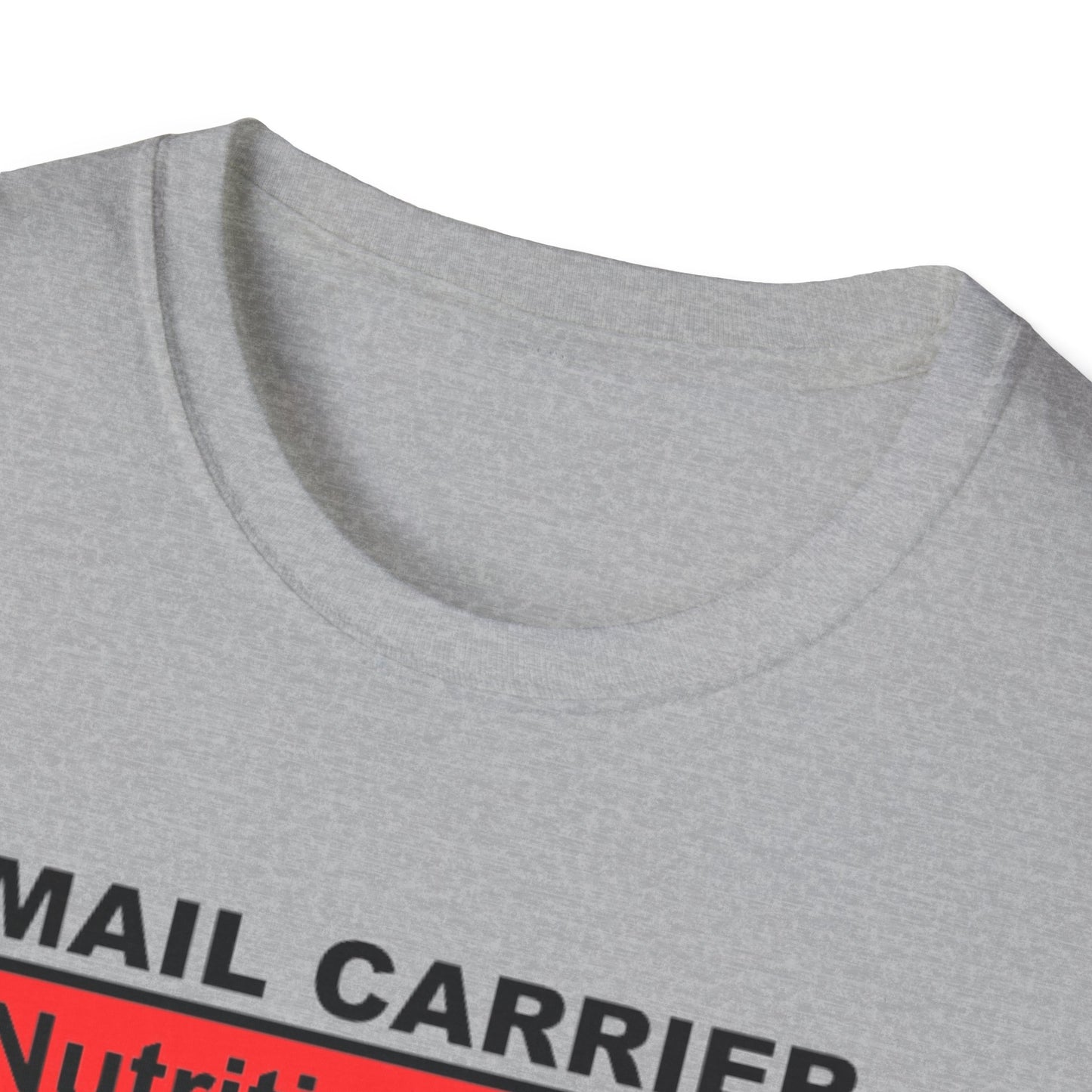 Mail Carrier Nutrition Facts Unisex Softstyle T-Shirt, Funny Gift for Postal Workers, Delivery Staff Tee, Unique Graphic Tee, Casual Wear