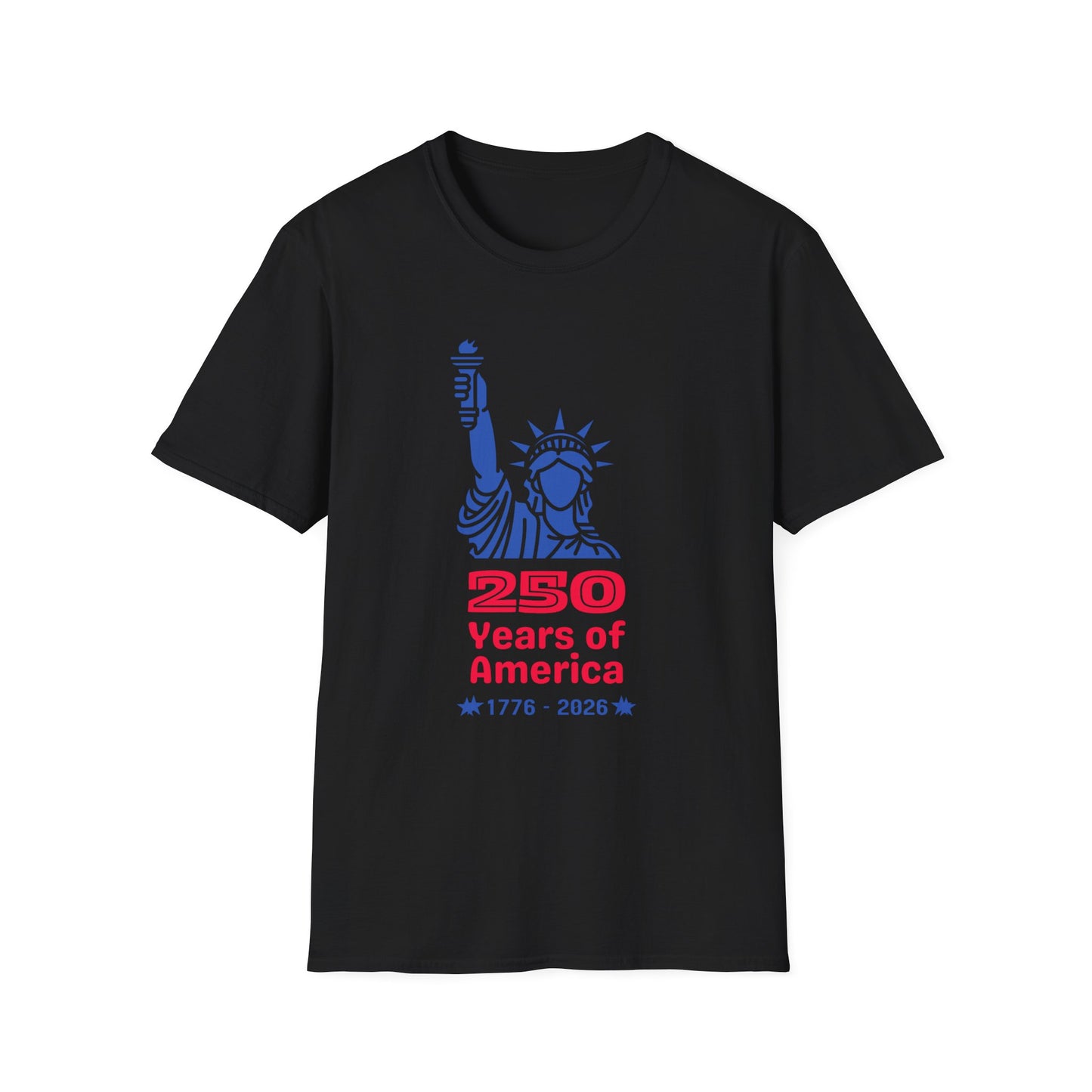 Statue of Liberty 250 Years of America T-Shirt | 1776-2026 Patriotic Tee