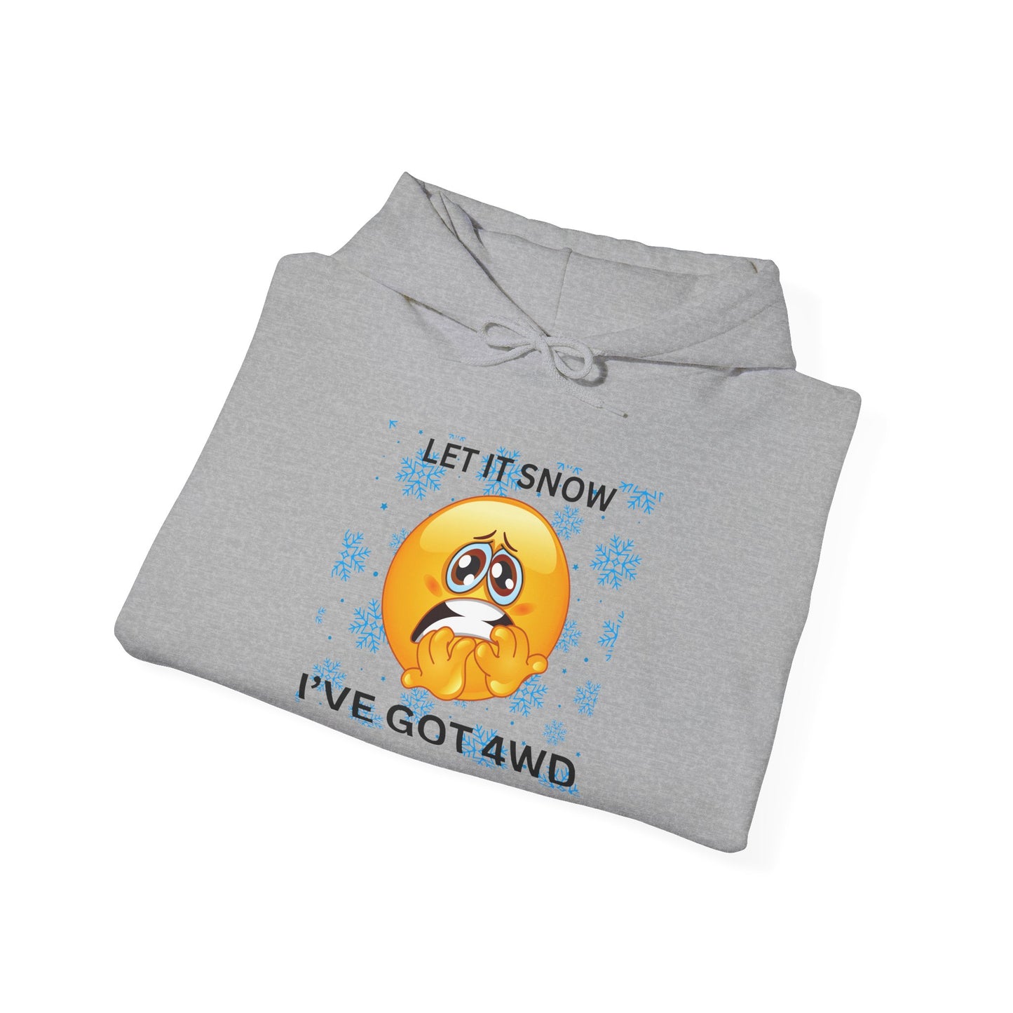 Let It Snow I've Got 4WD Hoodie — Funny Winter 4x4 Off-Road Emoticon Sweatshirt
