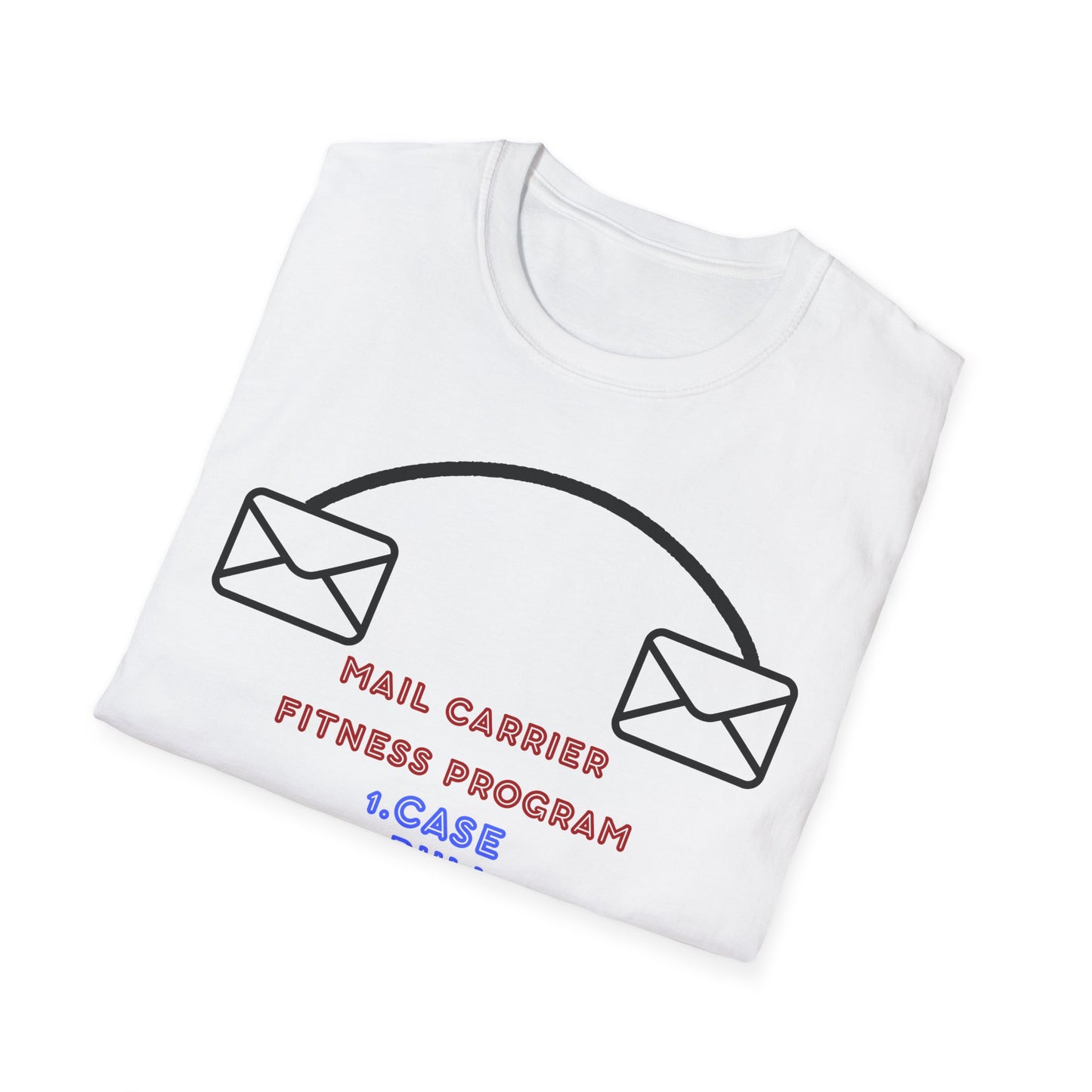 Funny Mail Carrier Fitness Program T-Shirt, Gift for Postal Workers, Funny Workout Tee, Unique Fitness Shirt, Casual Style Tee