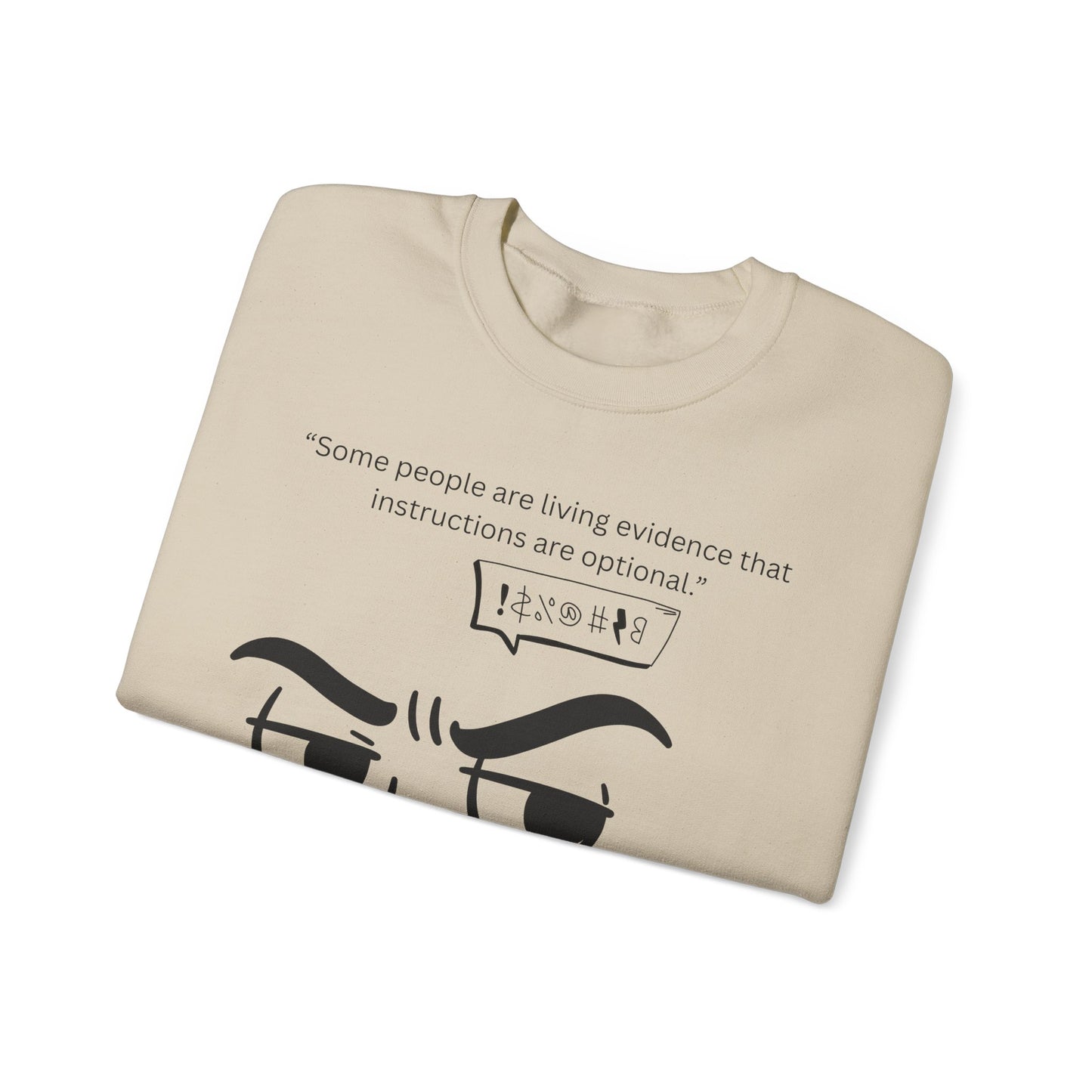 Sarcastic Raised Eyebrow Face Sweatshirt | Funny Instructional Quote