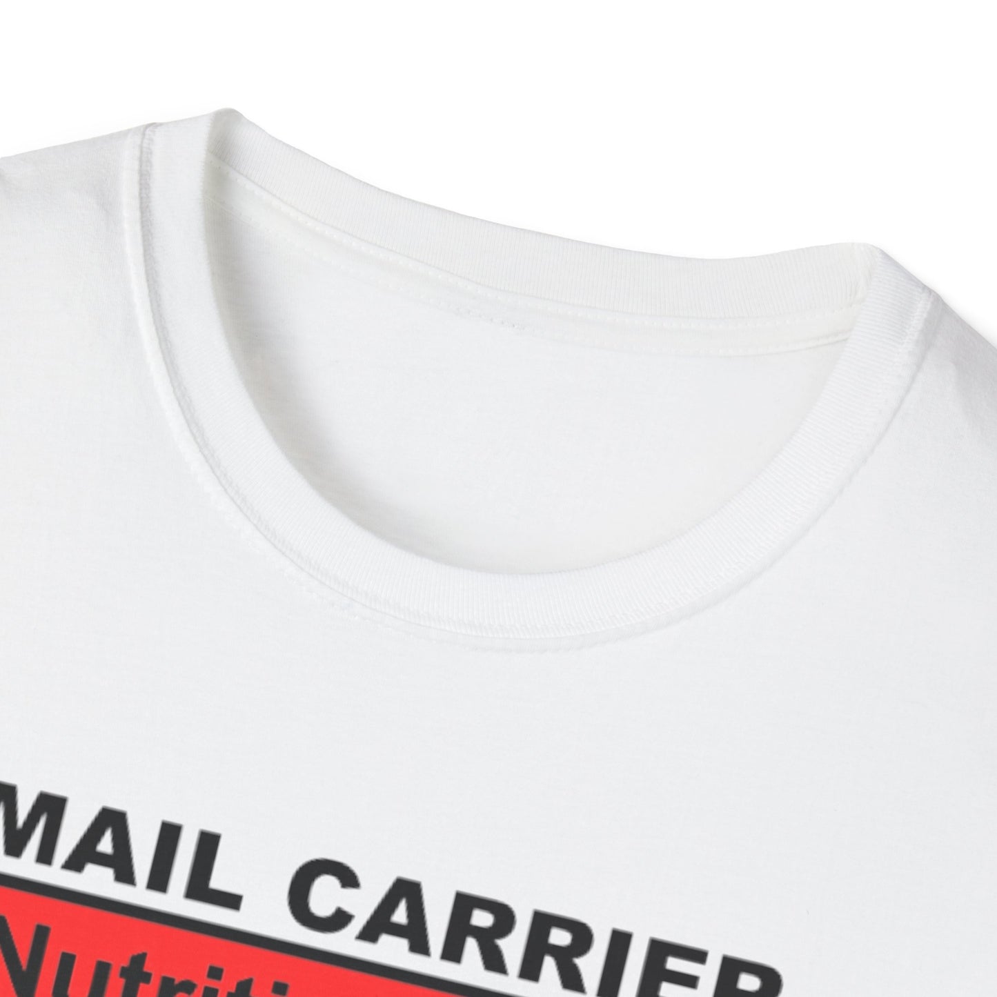 Mail Carrier Nutrition Facts Unisex Softstyle T-Shirt, Funny Gift for Postal Workers, Delivery Staff Tee, Unique Graphic Tee, Casual Wear