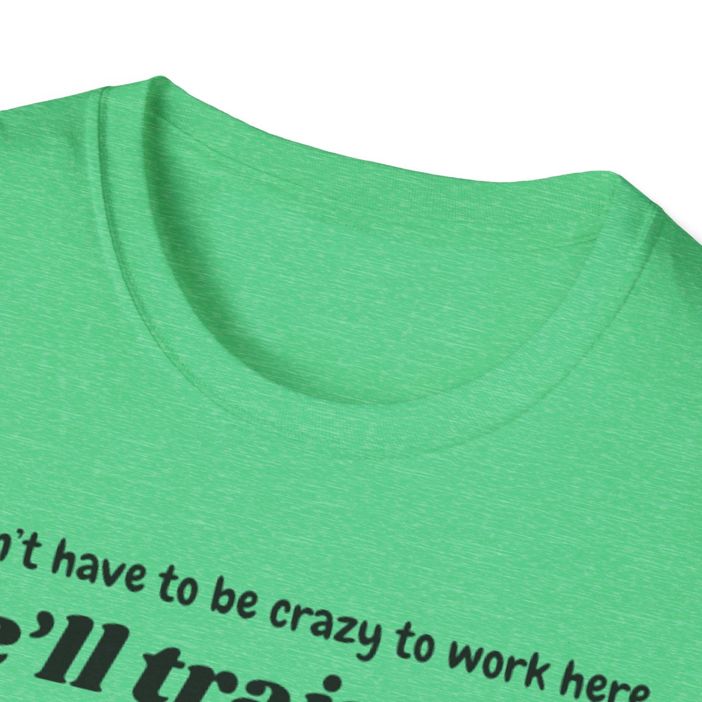 Funny Training T-Shirt for Work, Humorous Office Shirt, Gift for Coworkers, New Job Tee, Casual Workwear, Motivation Apparel