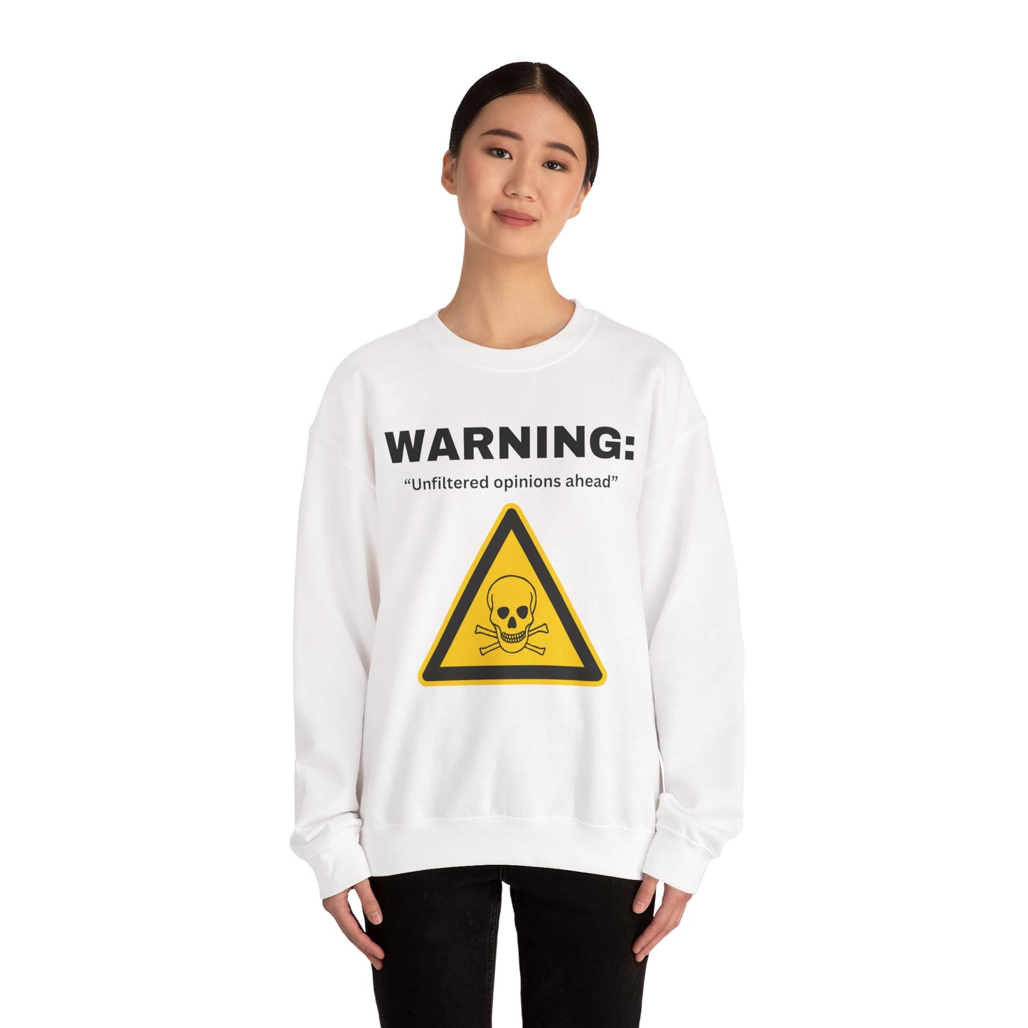 Warning: Unfiltered Opinions Ahead sweatshirt | Skull Hazard Sign crewneck