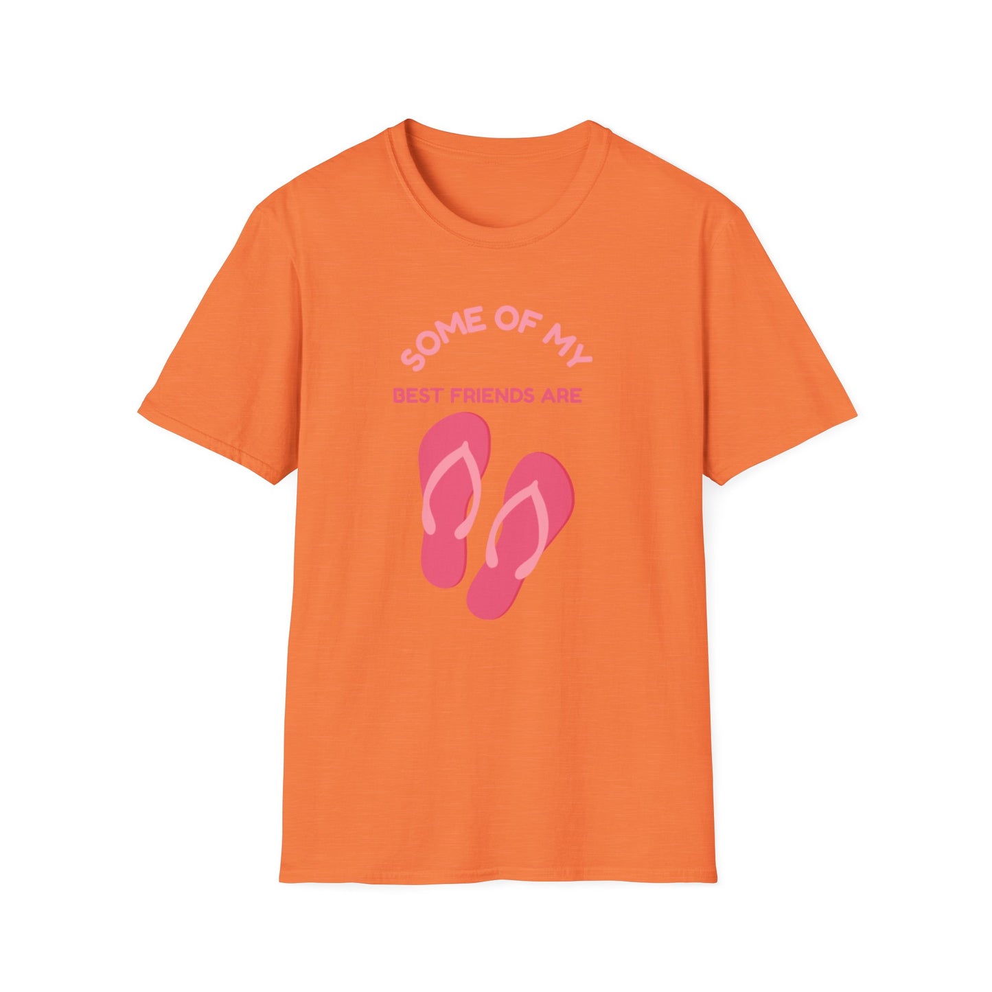 Some of My Best Friends Are Flip Flops T-Shirt, Beach Shirt, Summer Apparel, Casual Wear, Gift for Friends