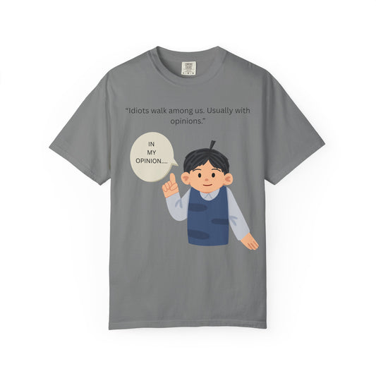 Idiots walk among us usually with opinions Boy Illustration T Shirt | Funny Sarcastic Tee