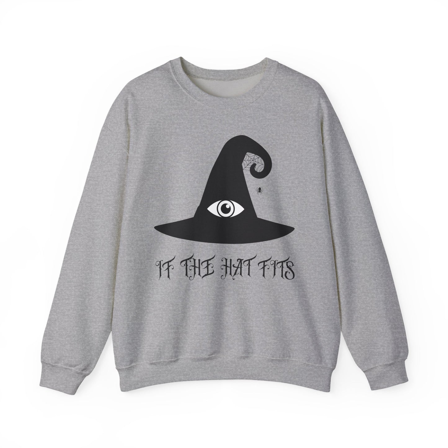 Halloween Unisex Sweatshirt - If The Hat Fits, Cozy Fall Wear, Witchy Vibe Apparel, Perfect for Spooky Season, Gift for Occasions