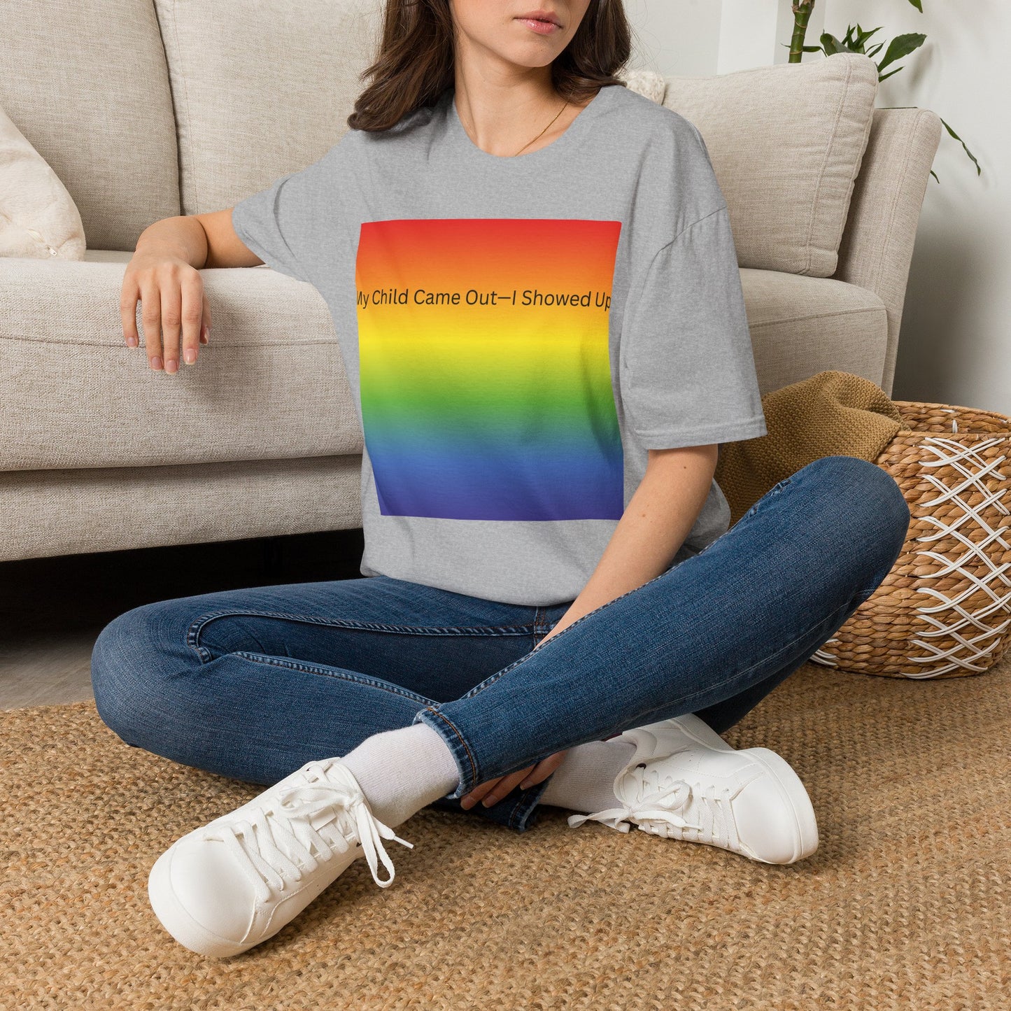 My Child Came Out — I Showed Up T-Shirt | Rainbow Pride Tee