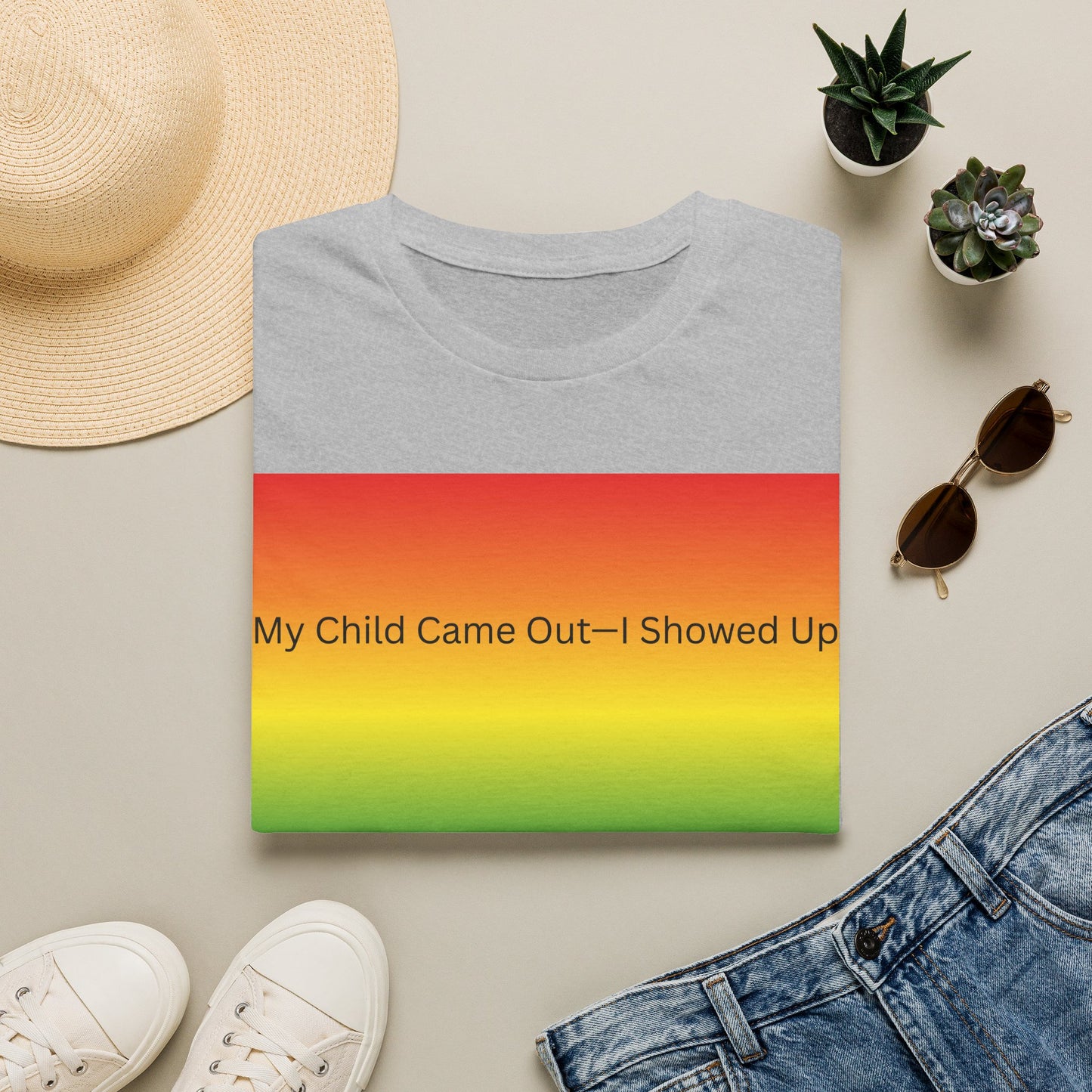 My Child Came Out — I Showed Up T-Shirt | Rainbow Pride Tee