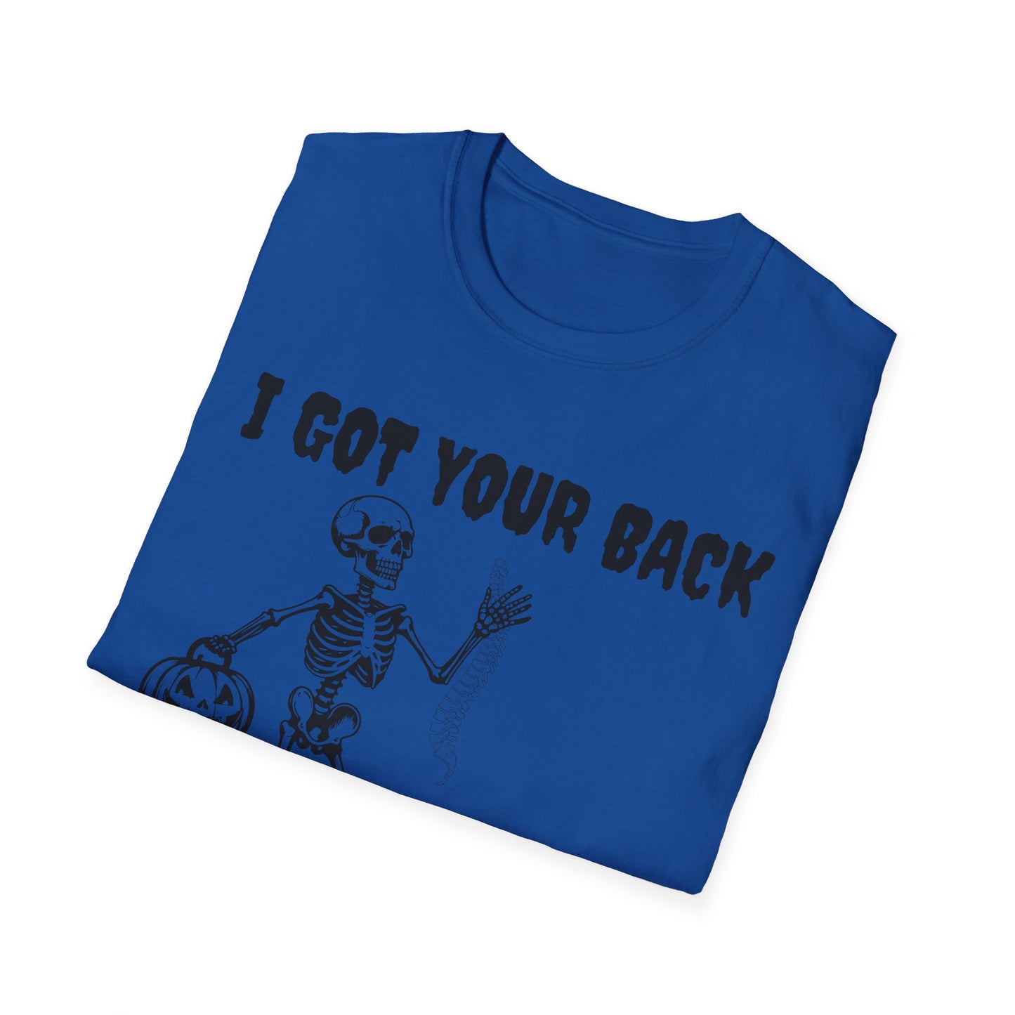 Skeleton I Got Your Back T-Shirt | Unisex Softstyle Tee for Halloween, Casual Wear, Funny Gift, Costume Party, Skeleton Theme