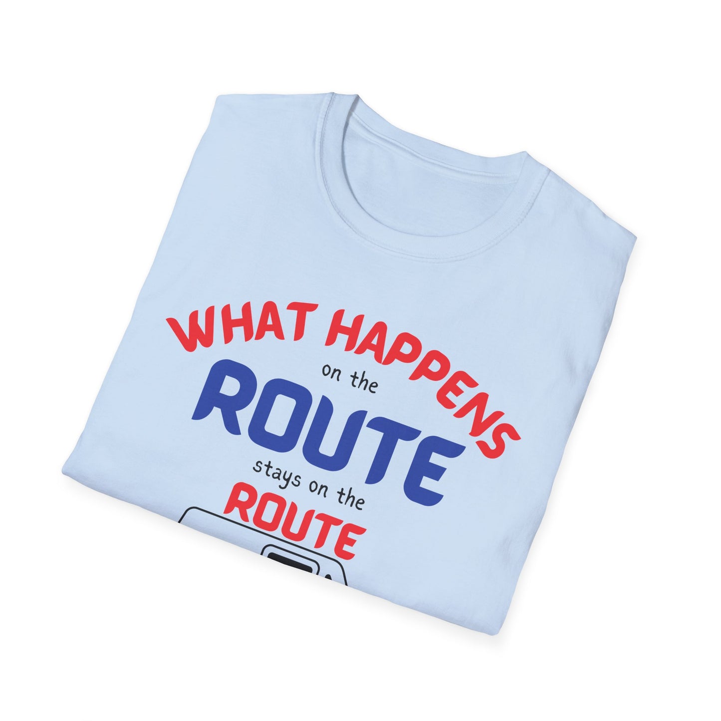 Fun Route Adventure T-Shirt, Casual Tee, Travel Shirt, Road Trip Gift, What Happens on the Route Tee, Unisex Gift Idea