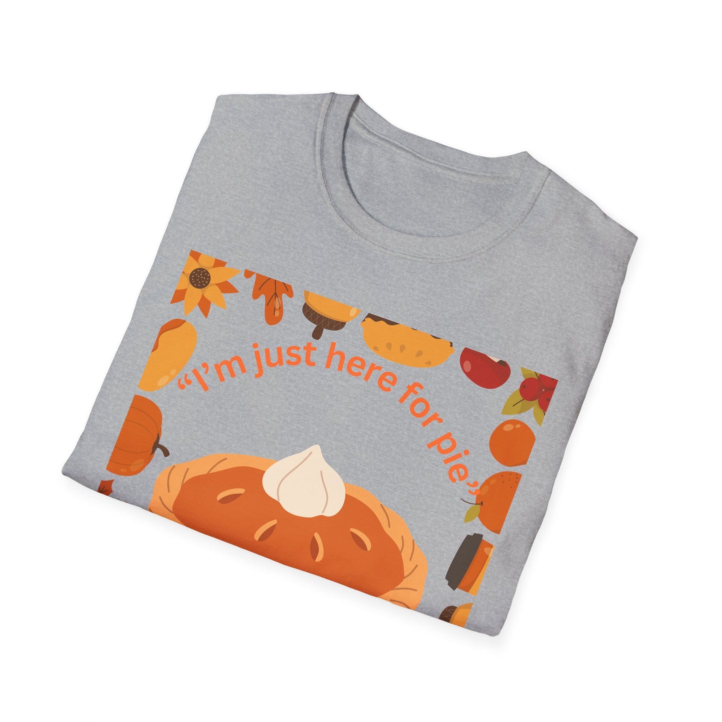 Unisex Softstyle T-Shirt with Fun Pie Design, Perfect for Fall Gatherings, Thanksgiving, Casual Wear, Gift for Bakers, Food Lovers