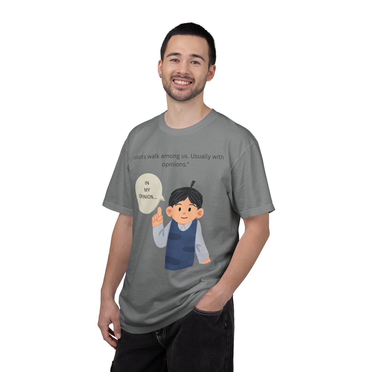 Idiots walk among us usually with opinions Boy Illustration T Shirt | Funny Sarcastic Tee