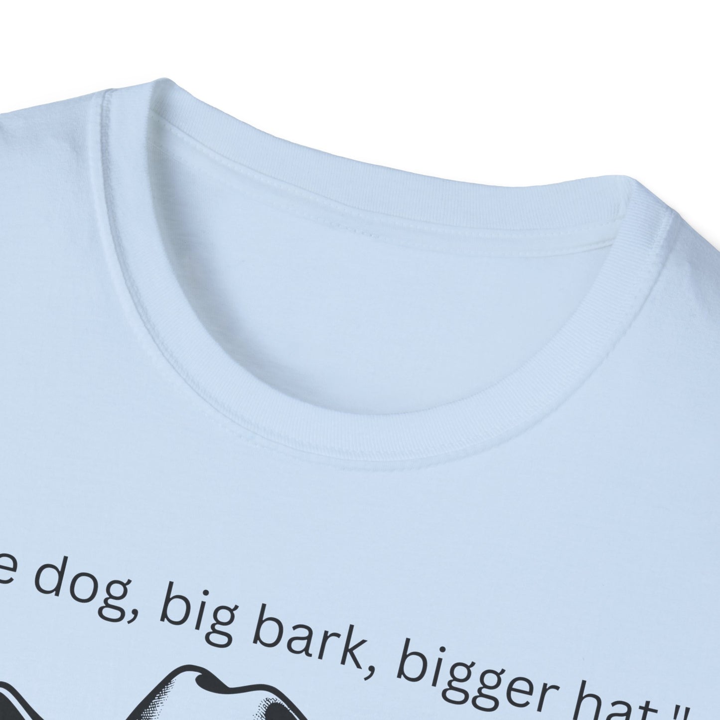 Little Dog Big Bark Unisex T-Shirt, Funny Dog Shirt, Pet Lover Gift, Cowboy Dog Tee, Cute Graphic Tee