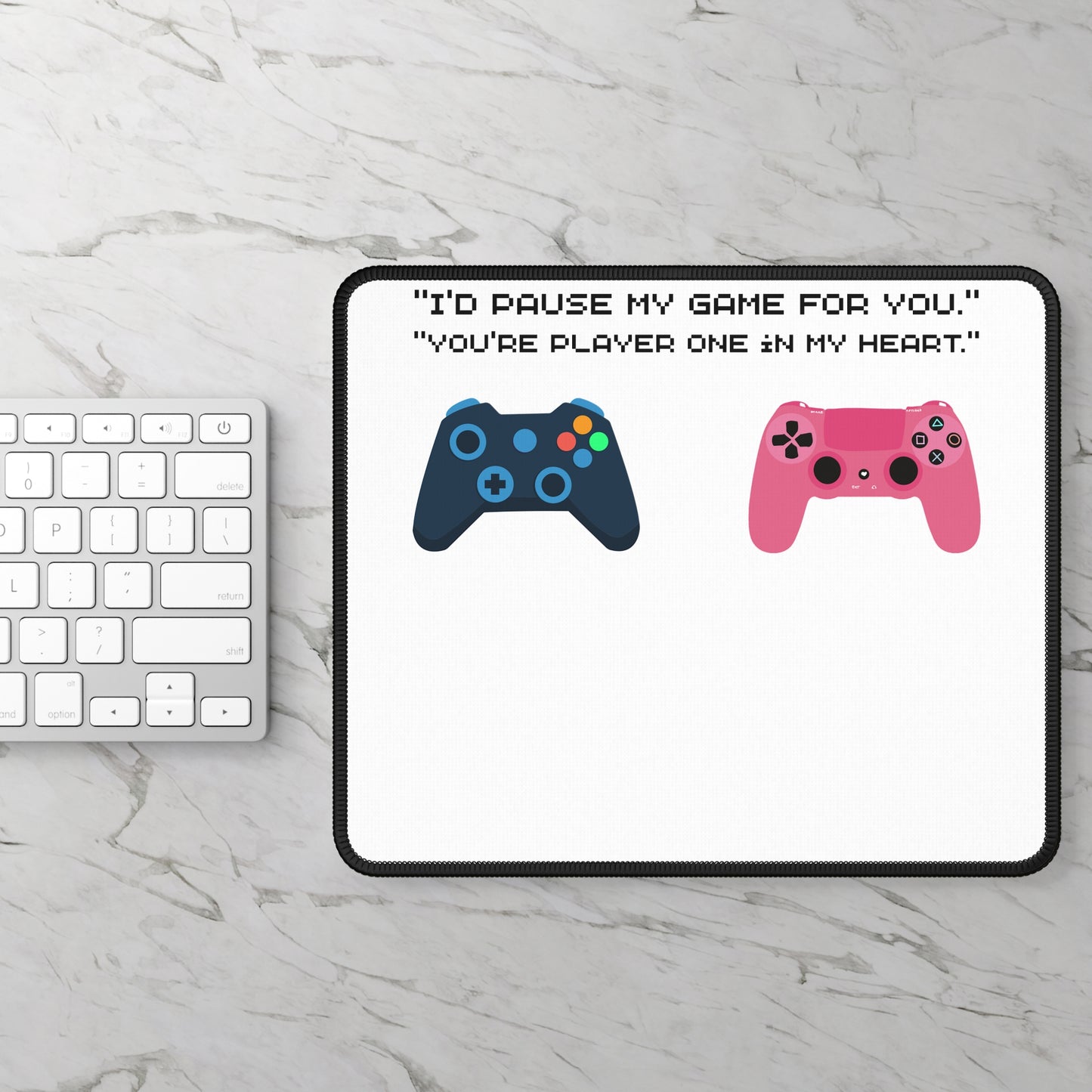 Gamer Couple Mouse Pad — "I'd Pause My Game For You / You're Player One in My Heart"