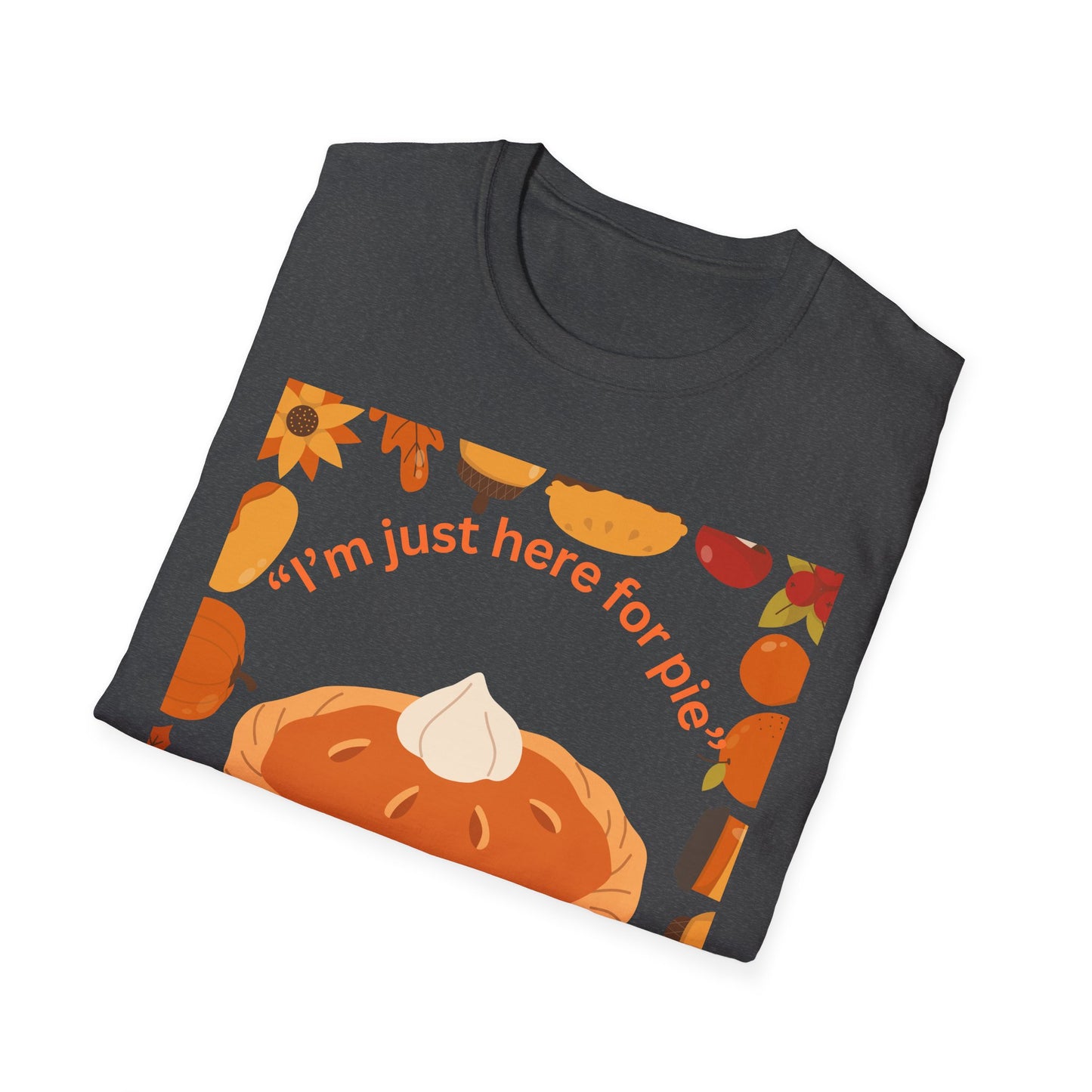 Unisex Softstyle T-Shirt with Fun Pie Design, Perfect for Fall Gatherings, Thanksgiving, Casual Wear, Gift for Bakers, Food Lovers