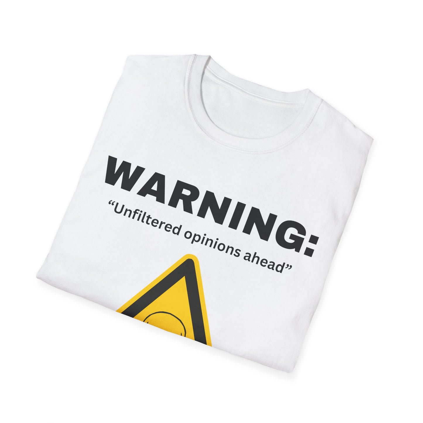 Warning "Unfiltered opinions ahead" T-Shirt | Skull Hazard Symbol