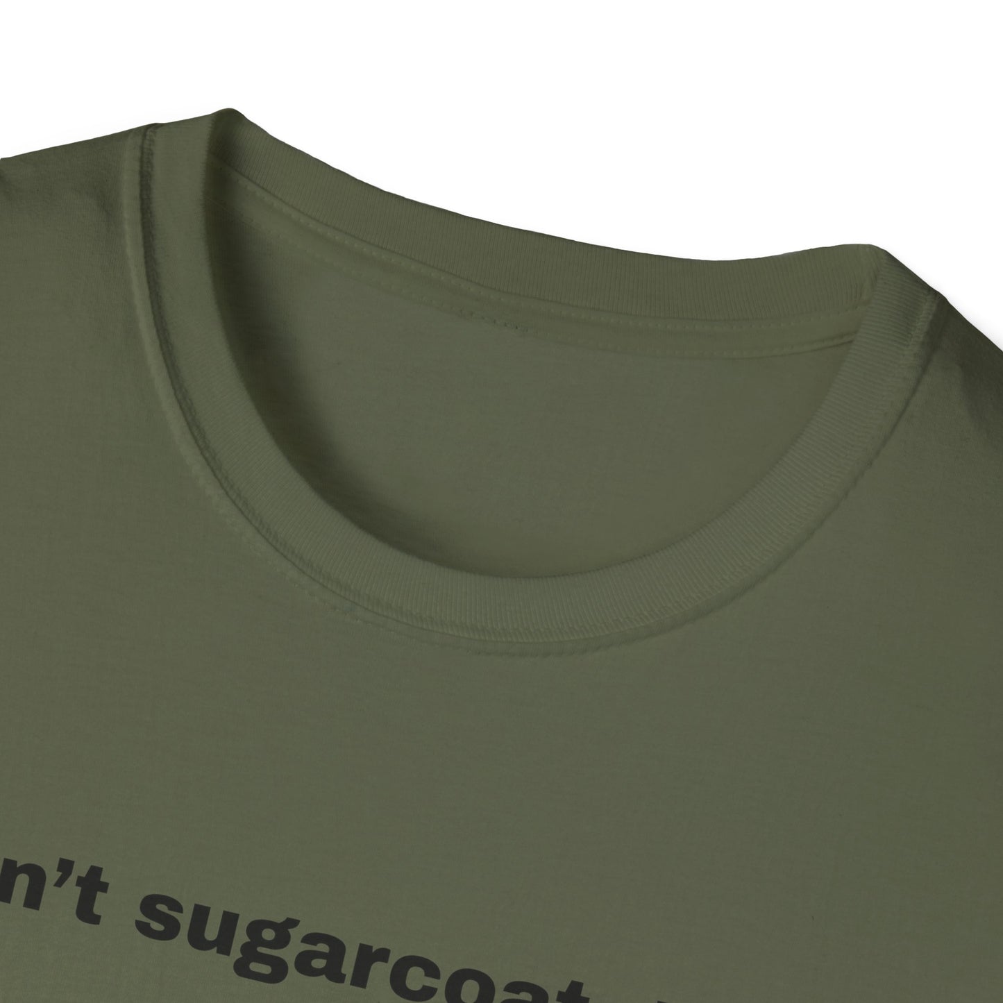 I don't sugarcoat. I salt. T-Shirt | Sarcastic Quote Tee | Minimal Text Shirt