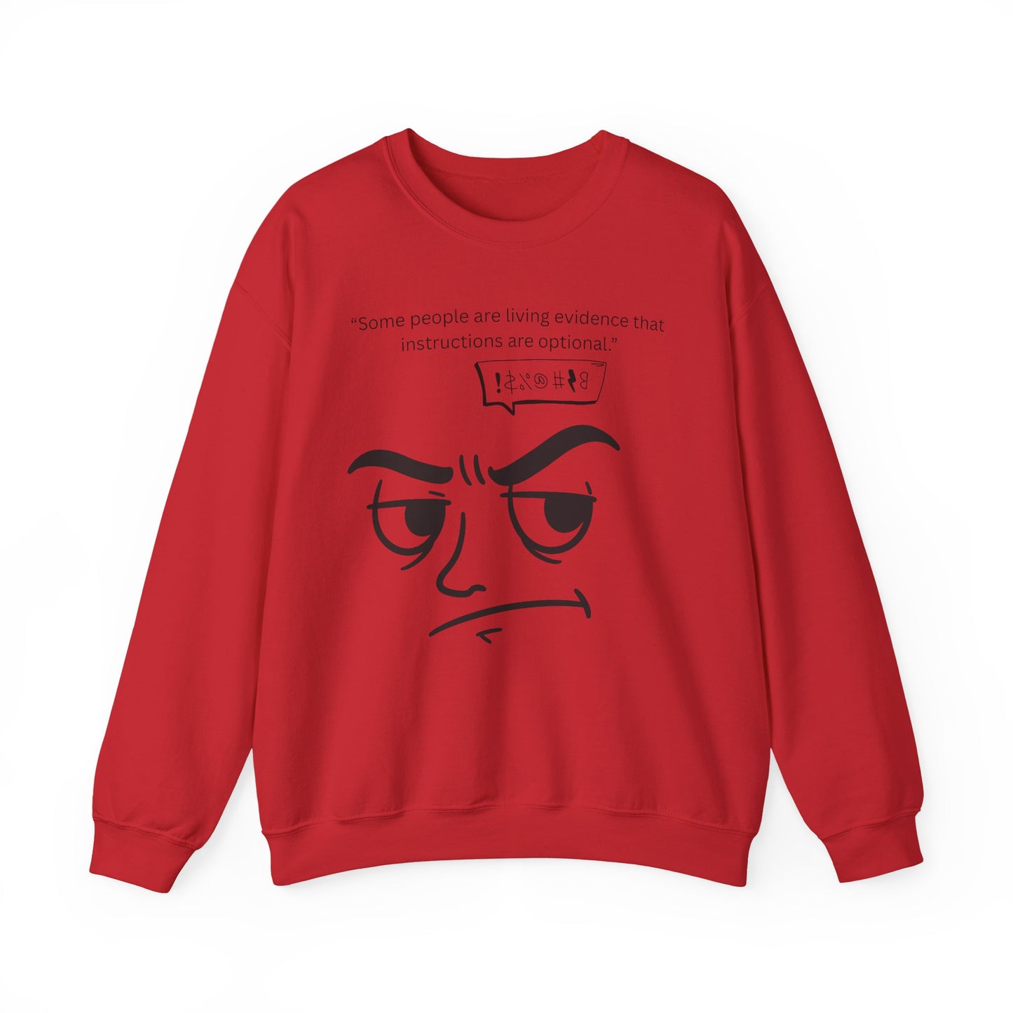 Sarcastic Raised Eyebrow Face Sweatshirt | Funny Instructional Quote