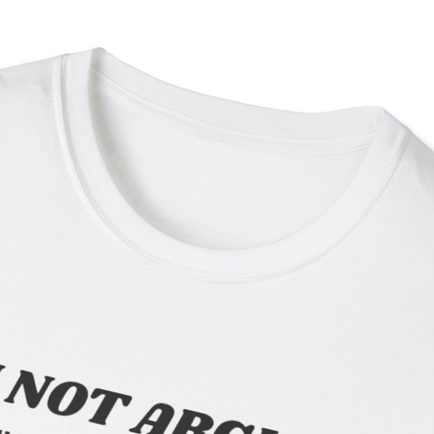I'm Not Arguing Unisex Softstyle T-Shirt, Funny Quote Tee, Gift for Friends, Humor T-Shirt, Casual Wear, Everyday T-Shirt