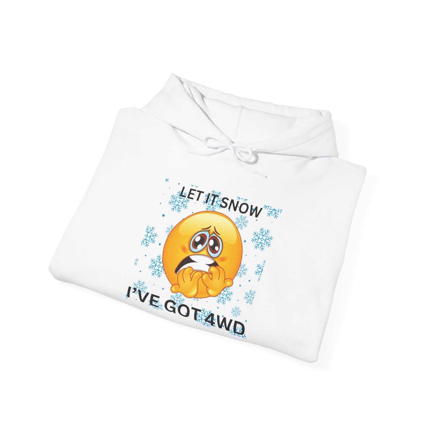 Let It Snow I've Got 4WD Hoodie — Funny Winter 4x4 Off-Road Emoticon Sweatshirt