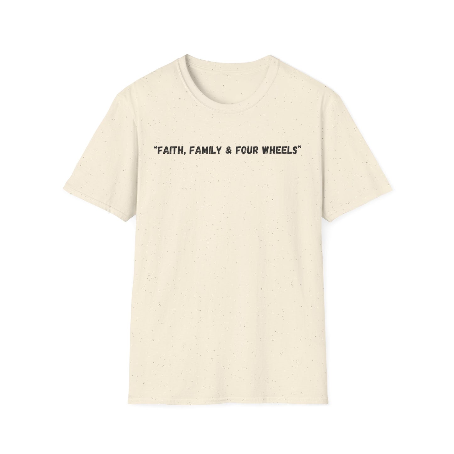 Faith Family & Four Wheels" T-Shirt | Auto Faith Tee