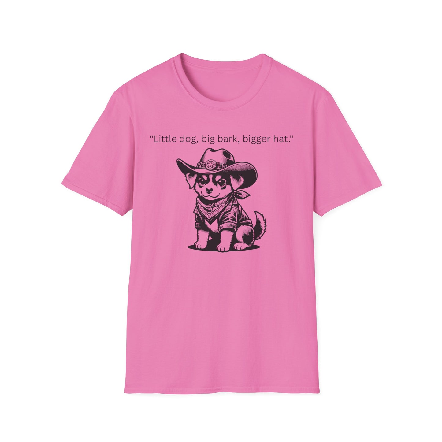 Little Dog Big Bark Unisex T-Shirt, Funny Dog Shirt, Pet Lover Gift, Cowboy Dog Tee, Cute Graphic Tee