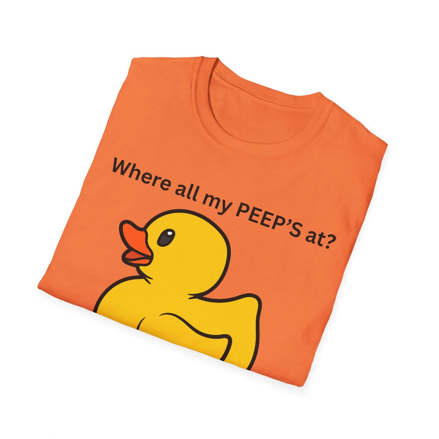 Cute Duck T-Shirt - Where All My PEEP'S At? | Fun Gift for Animal Lovers, Spring Celebrations, Easter