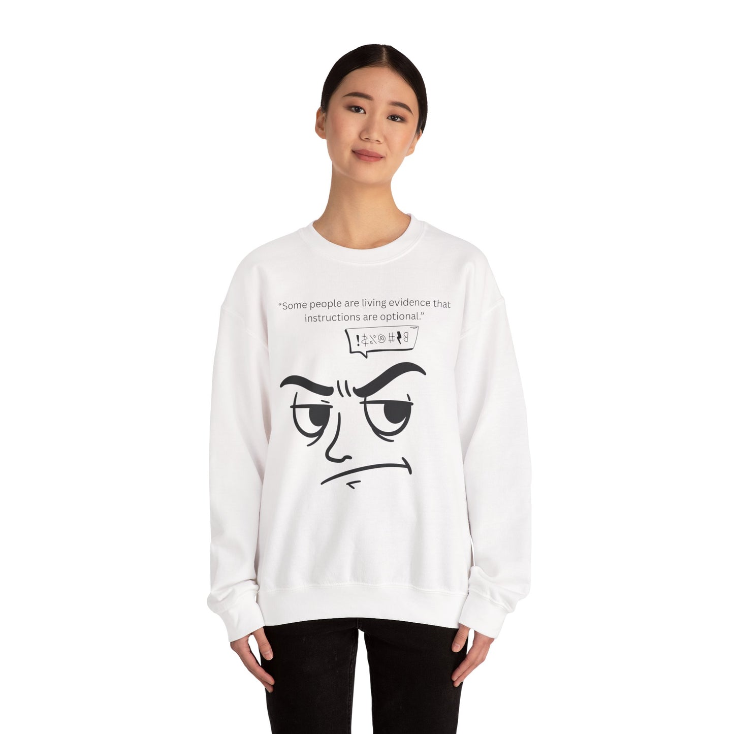 Sarcastic Raised Eyebrow Face Sweatshirt | Funny Instructional Quote