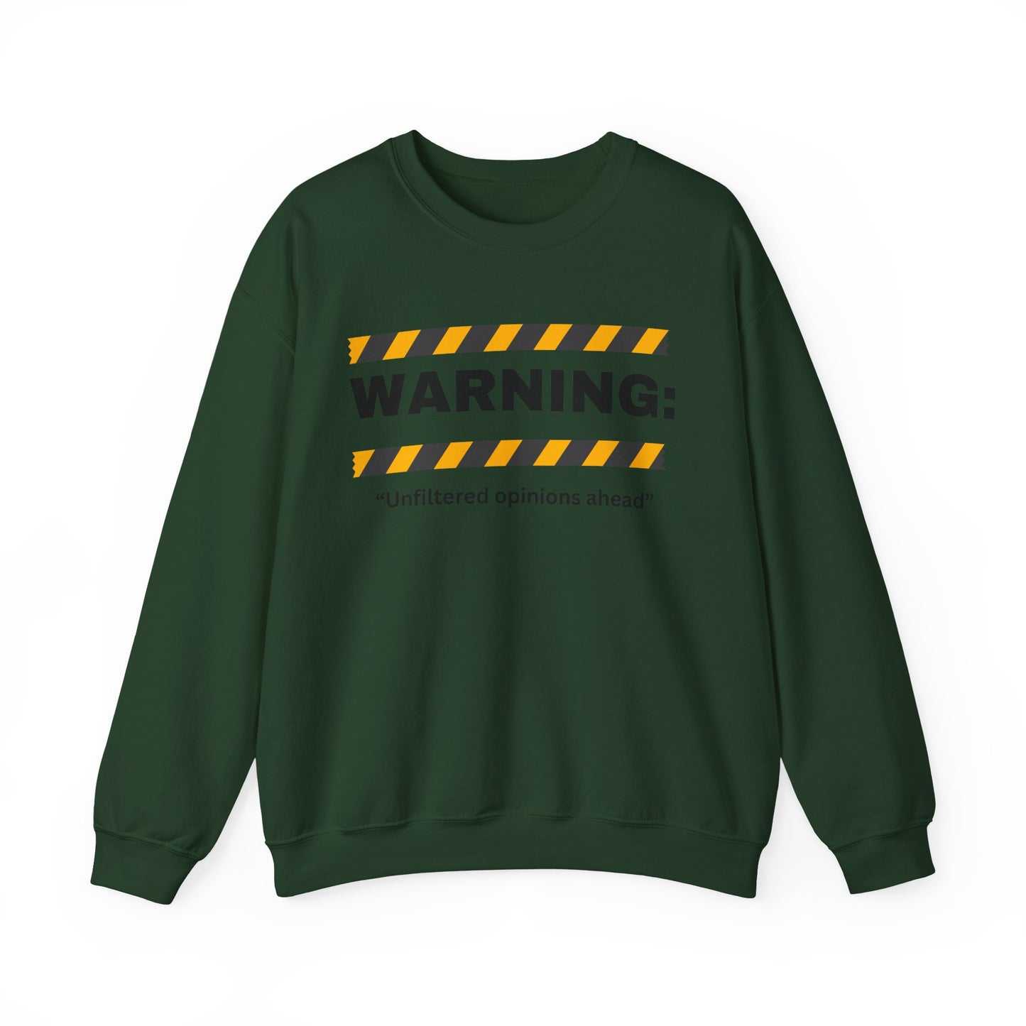 WARNING: 'Unfiltered opinions ahead' Crewneck Sweatshirt | Caution Tape Graphic