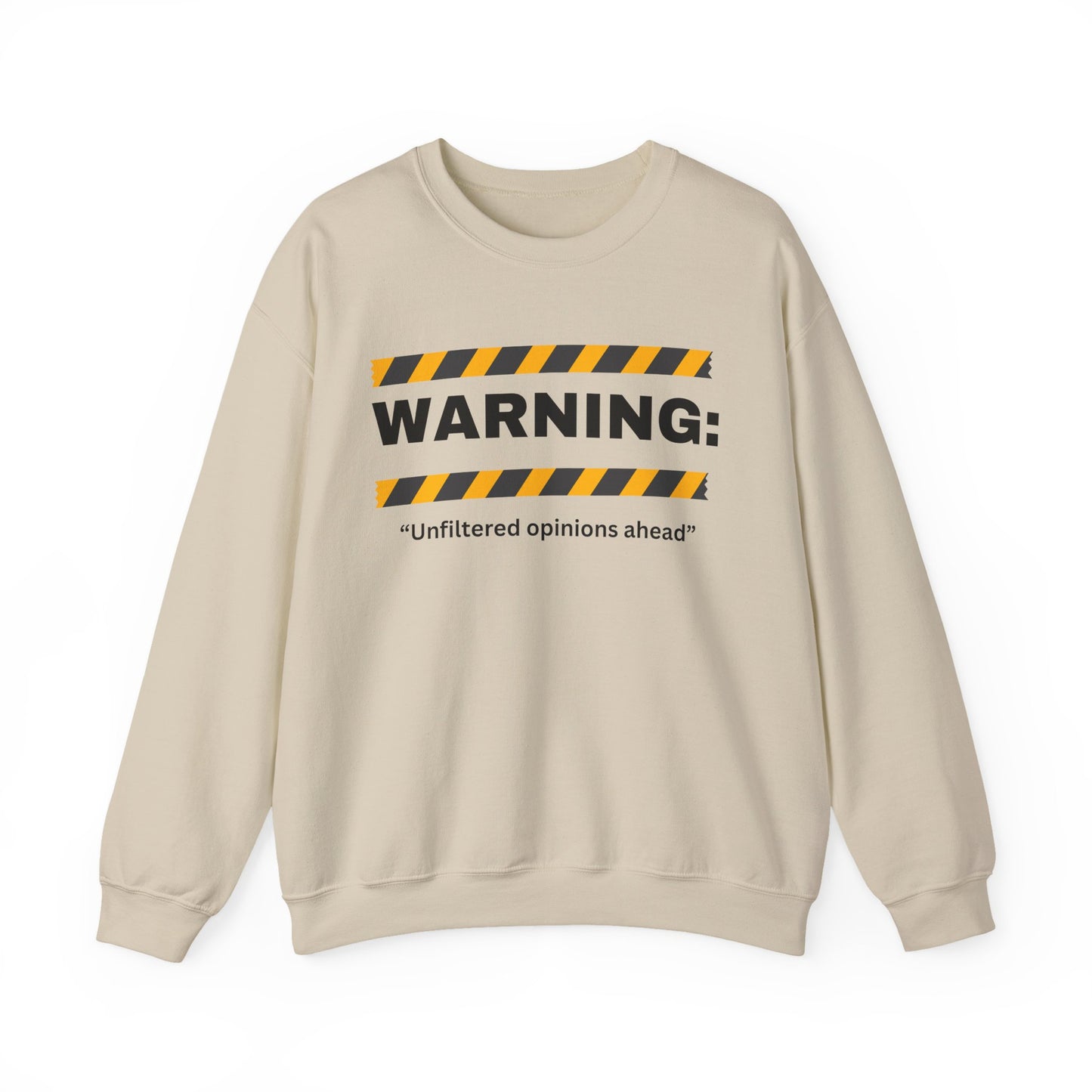 WARNING: 'Unfiltered opinions ahead' Crewneck Sweatshirt | Caution Tape Graphic