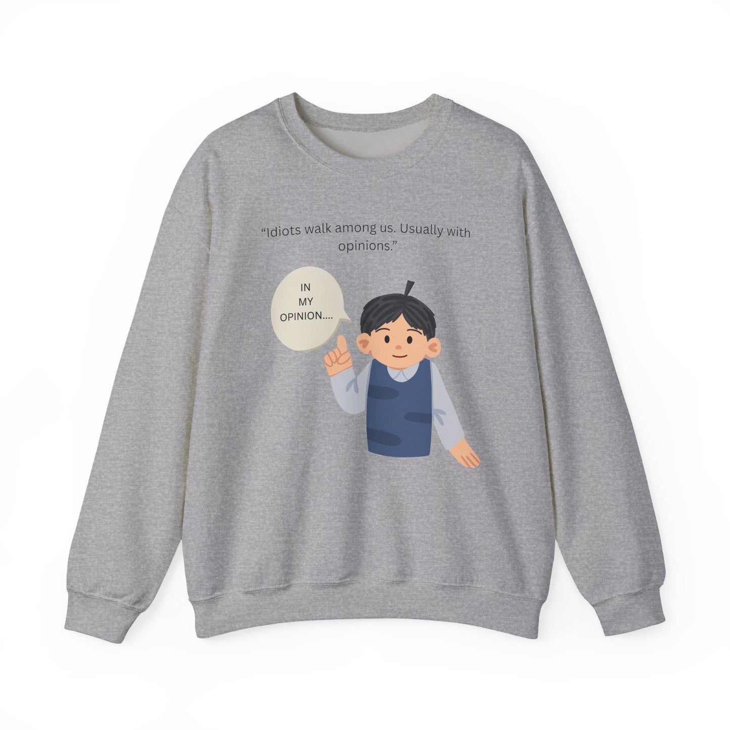 In My Opinion Boy Illustration Sweatshirt | Opinion Quote Crewneck