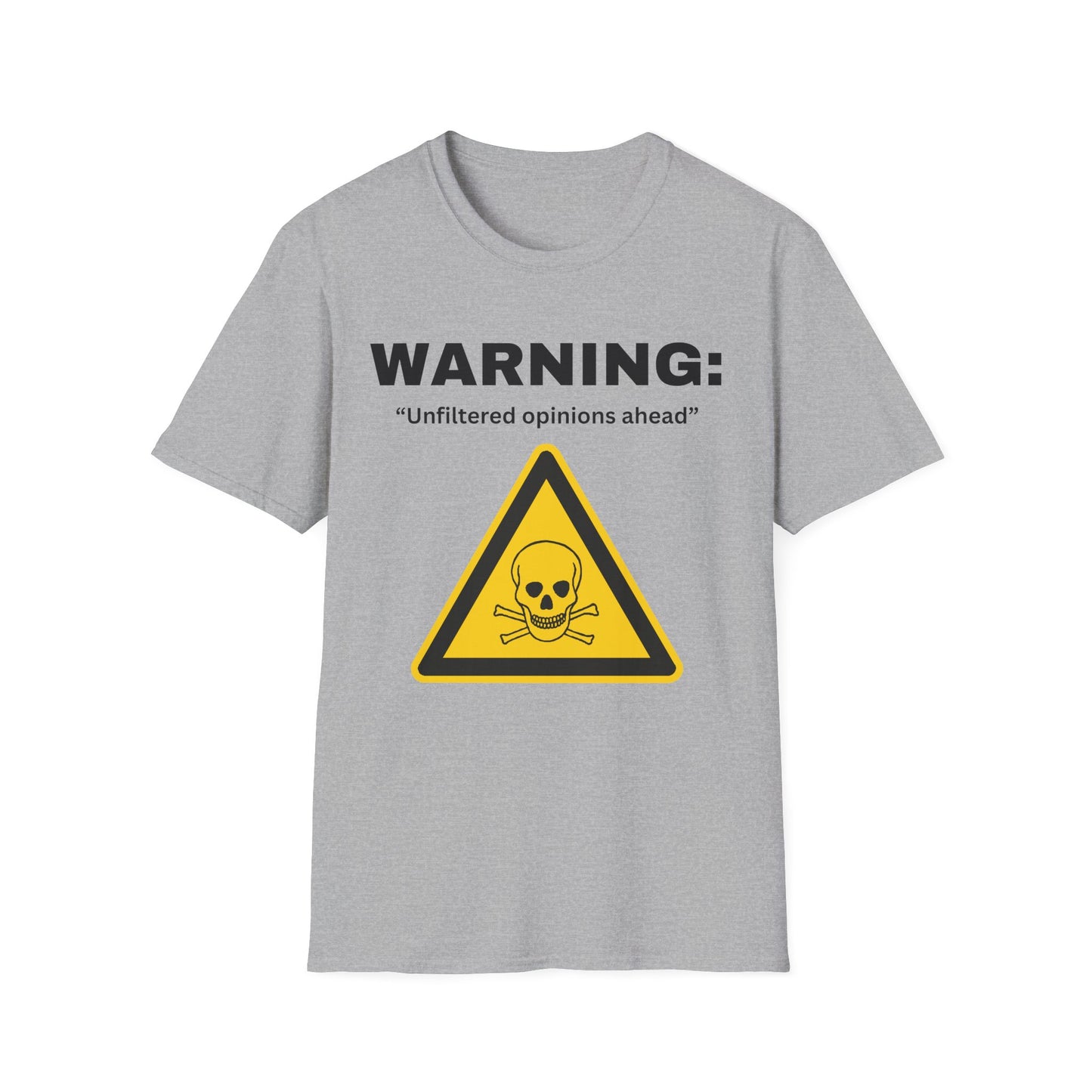 Warning "Unfiltered opinions ahead" T-Shirt | Skull Hazard Symbol
