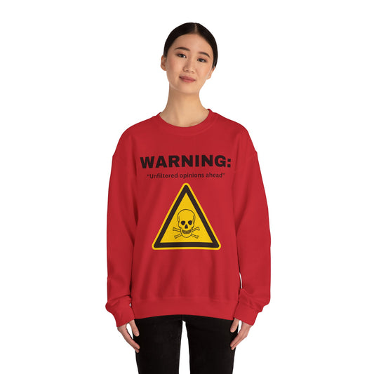 Warning: Unfiltered Opinions Ahead sweatshirt | Skull Hazard Sign crewneck