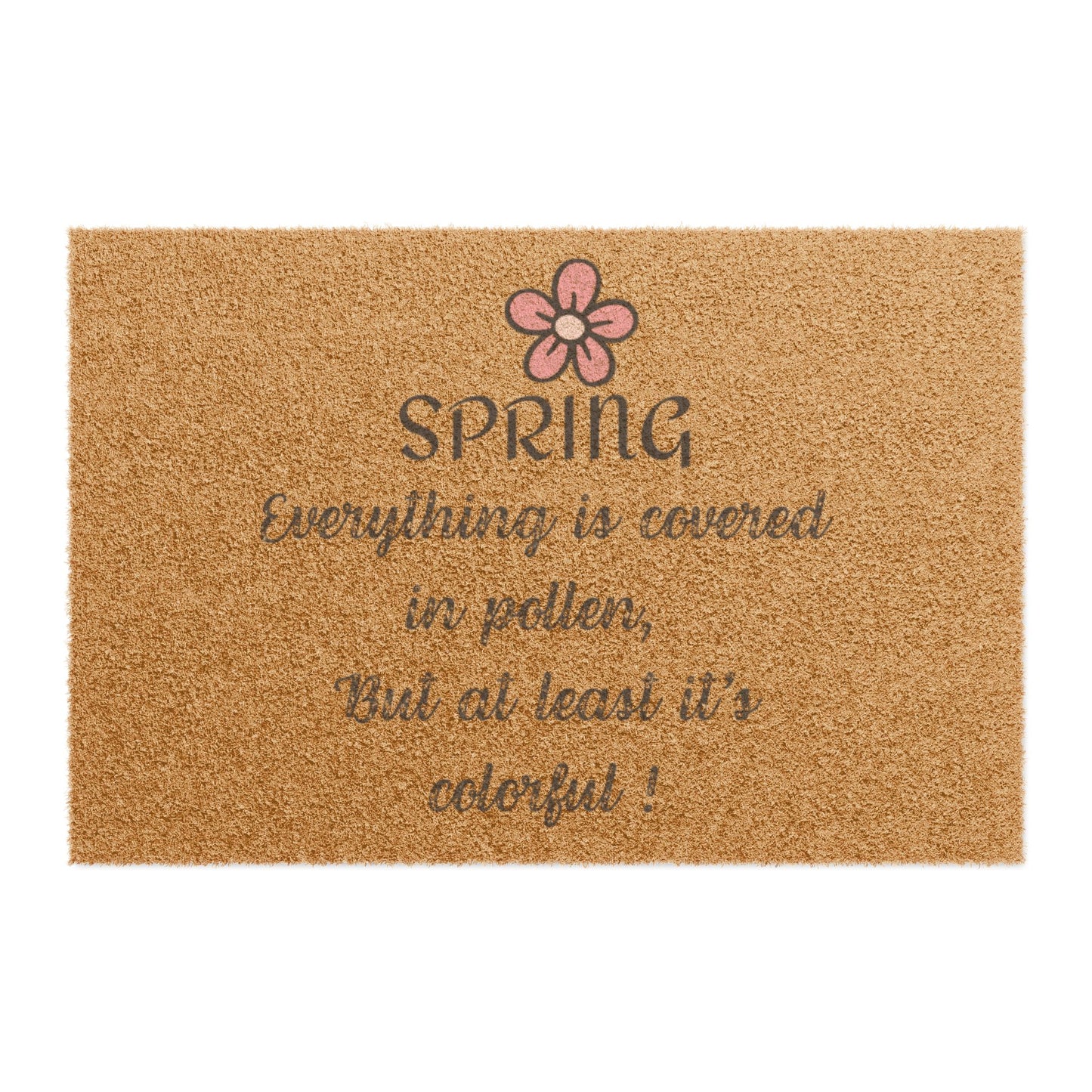 Spring Doormat - Brighten Your Entryway, Cute Home Decor, Seasonal Welcome Mat, Gift for Garden Lovers, Pollen Quote Decor