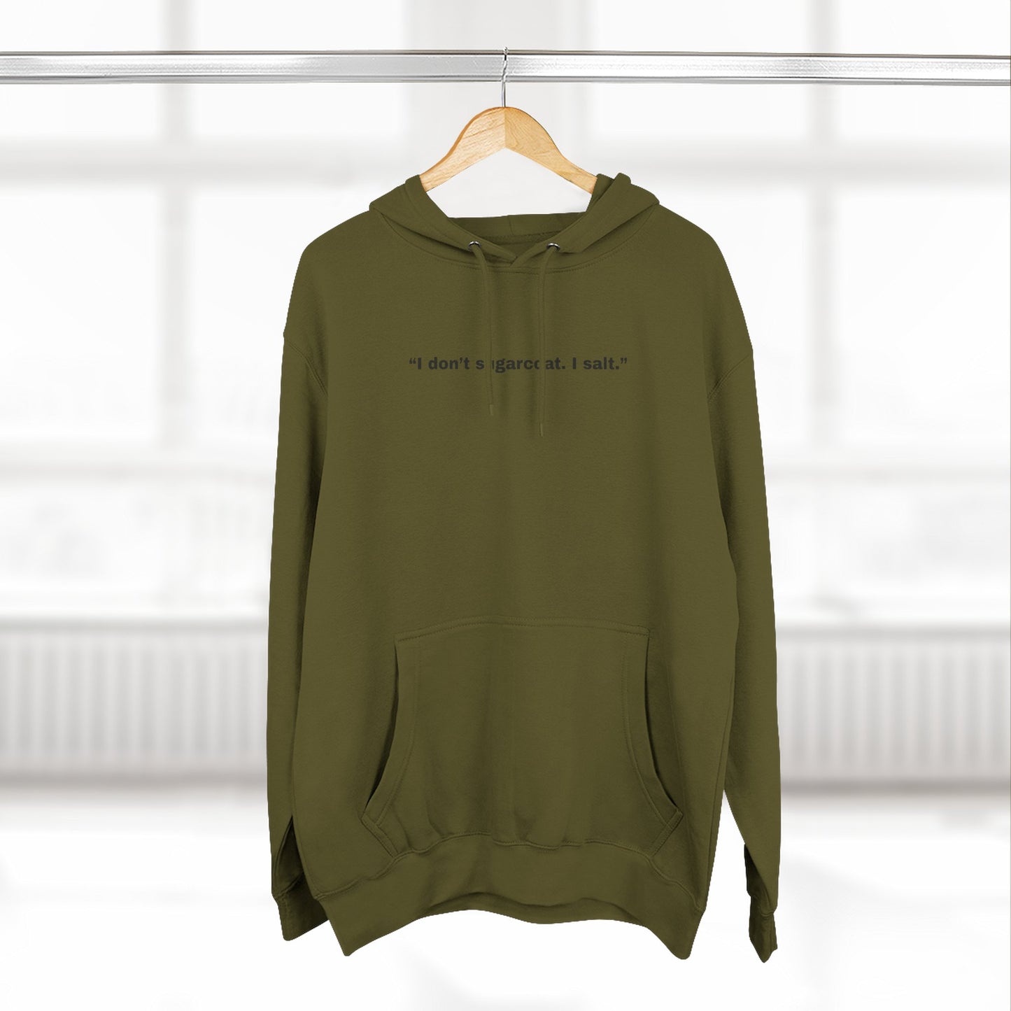 I don't salt my part salt I salt Hoodie | Minimal Text Design