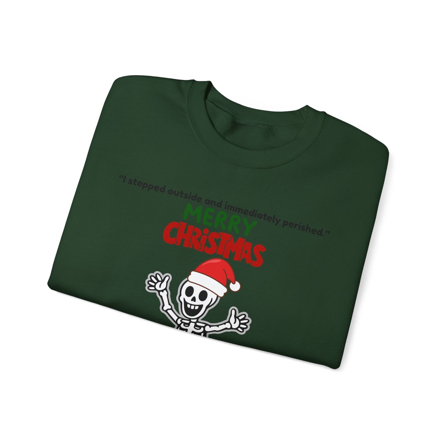 Funny winter sweatshirt great gift idea.