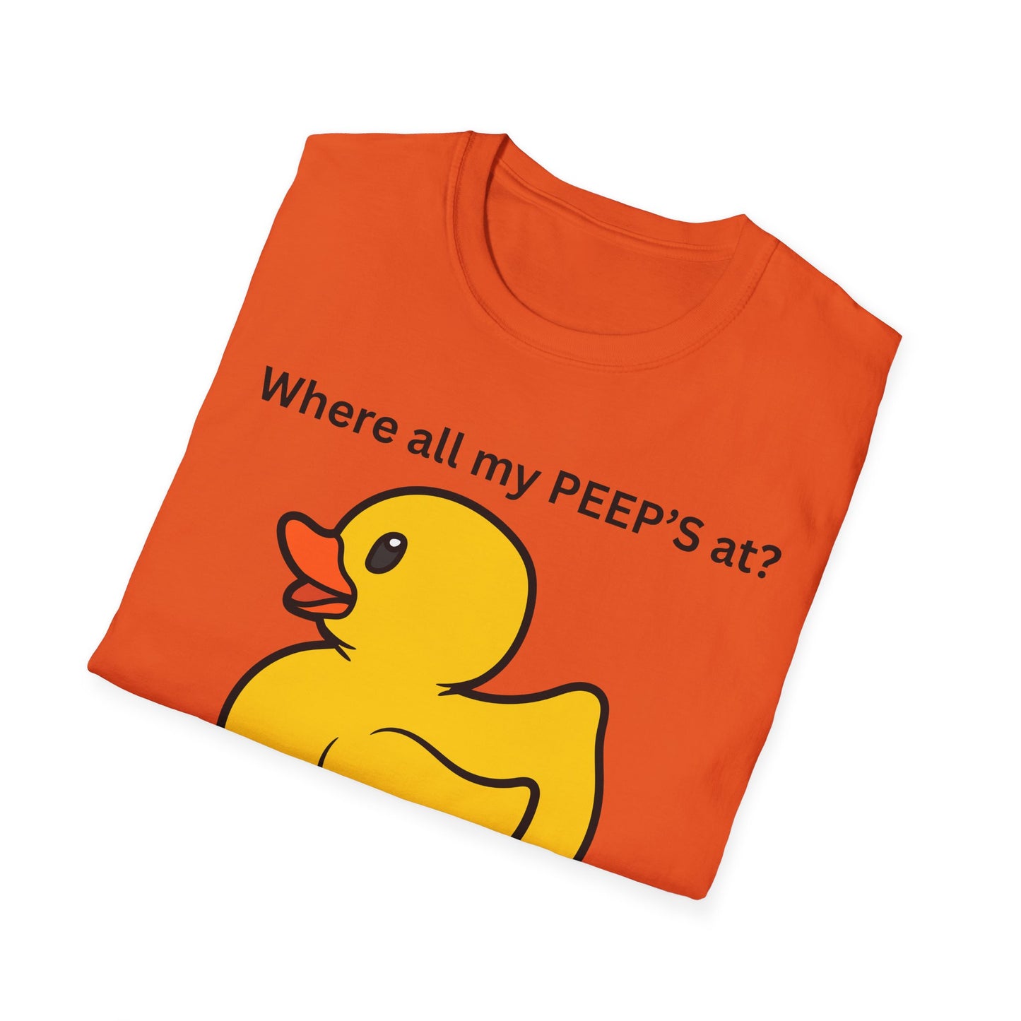 Cute Duck T-Shirt - Where All My PEEP'S At? | Fun Gift for Animal Lovers, Spring Celebrations, Easter