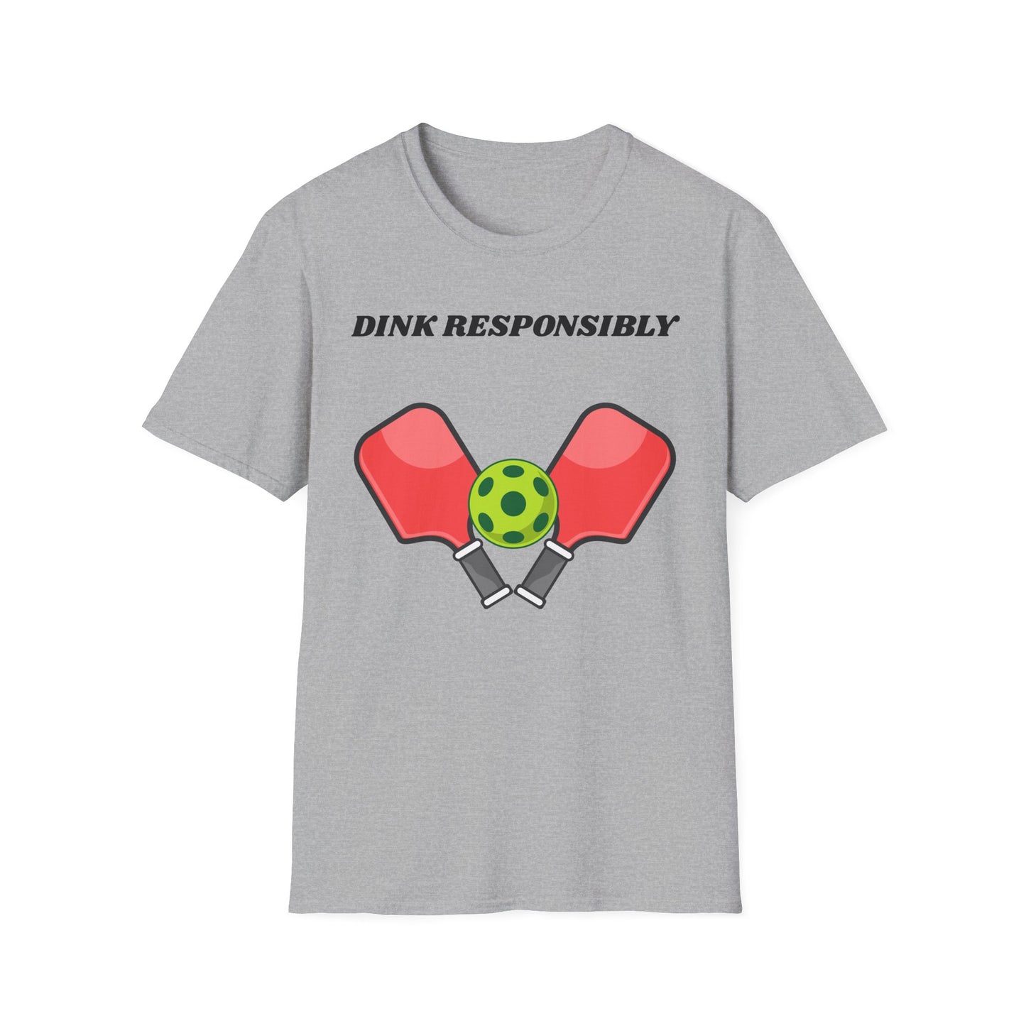 Dink Responsibly pickleball paddles and ball T-Shirt | Pickleball graphic tee