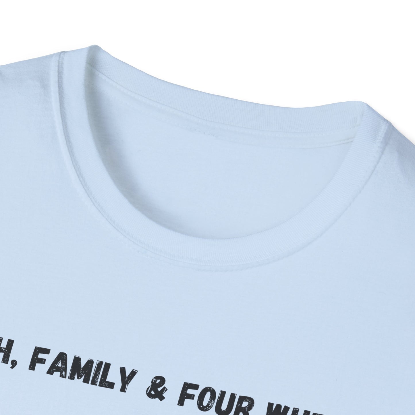 Faith Family & Four Wheels" T-Shirt | Auto Faith Tee