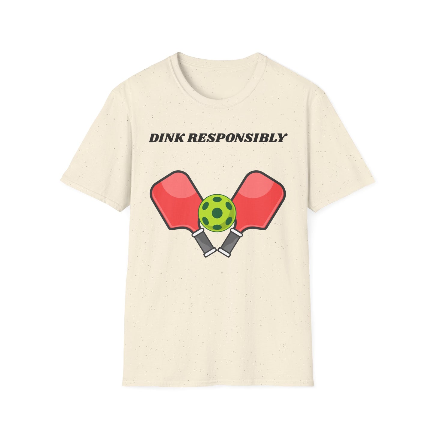 Dink Responsibly pickleball paddles and ball T-Shirt | Pickleball graphic tee