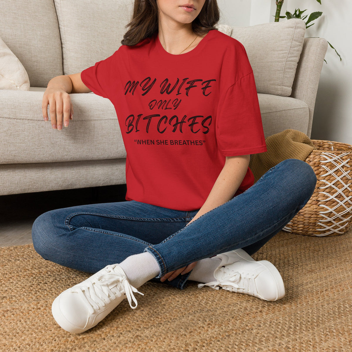 My Wife only Bitches "When She Breathes" T-Shirt | Funny Relationship Quote Shirt