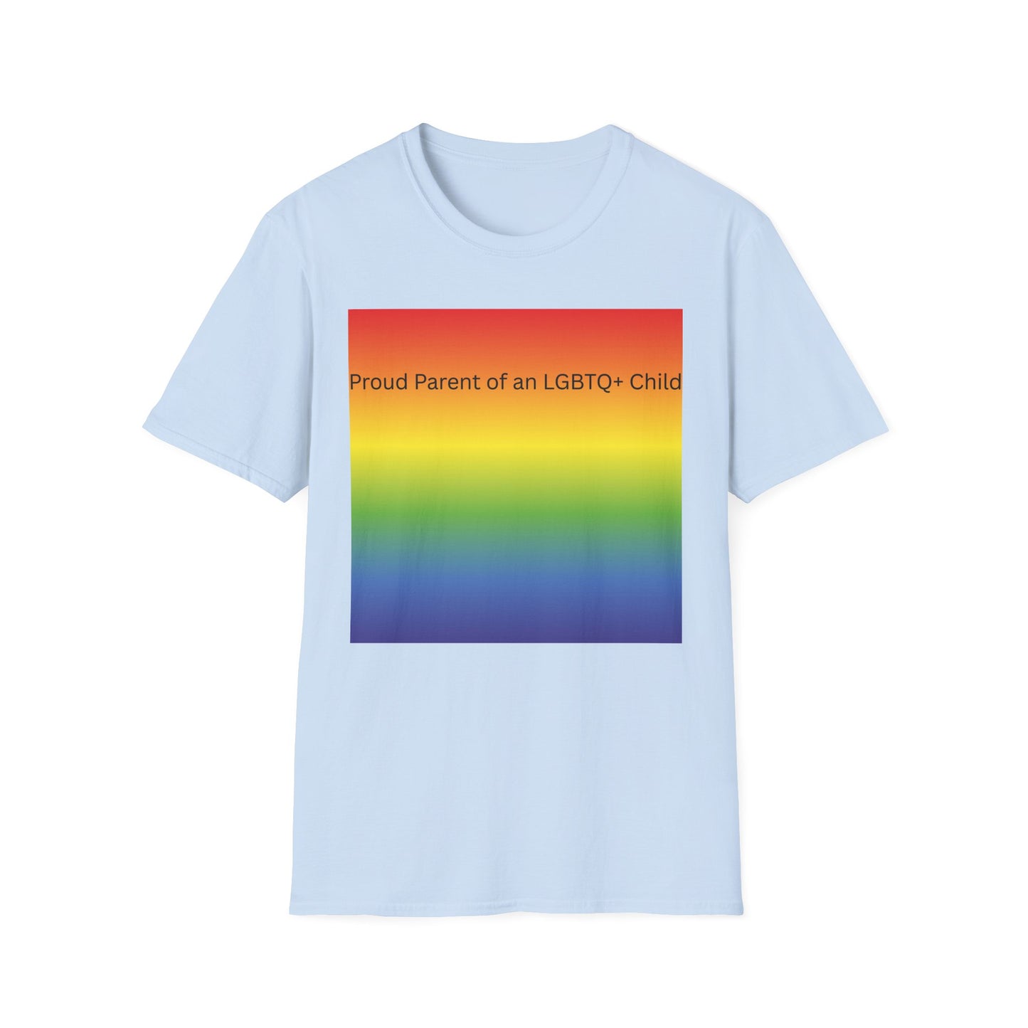 Proud Parent of an LGBTQ+ Child T-Shirt | Rainbow Pride Tee