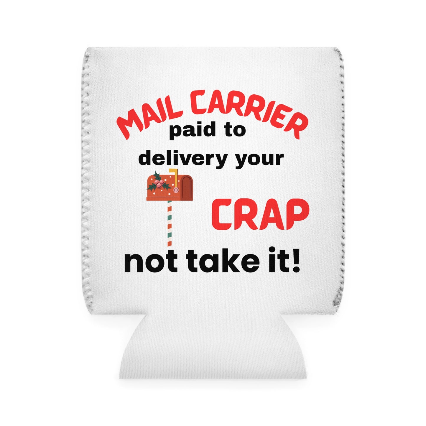 Funny Mail Carrier Can Cooler Sleeve, Gift for Postal Workers, Summer BBQs, Birthday Party, Unique Party Favors