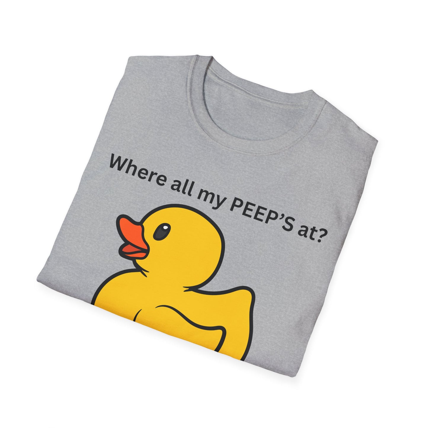 Cute Duck T-Shirt - Where All My PEEP'S At? | Fun Gift for Animal Lovers, Spring Celebrations, Easter
