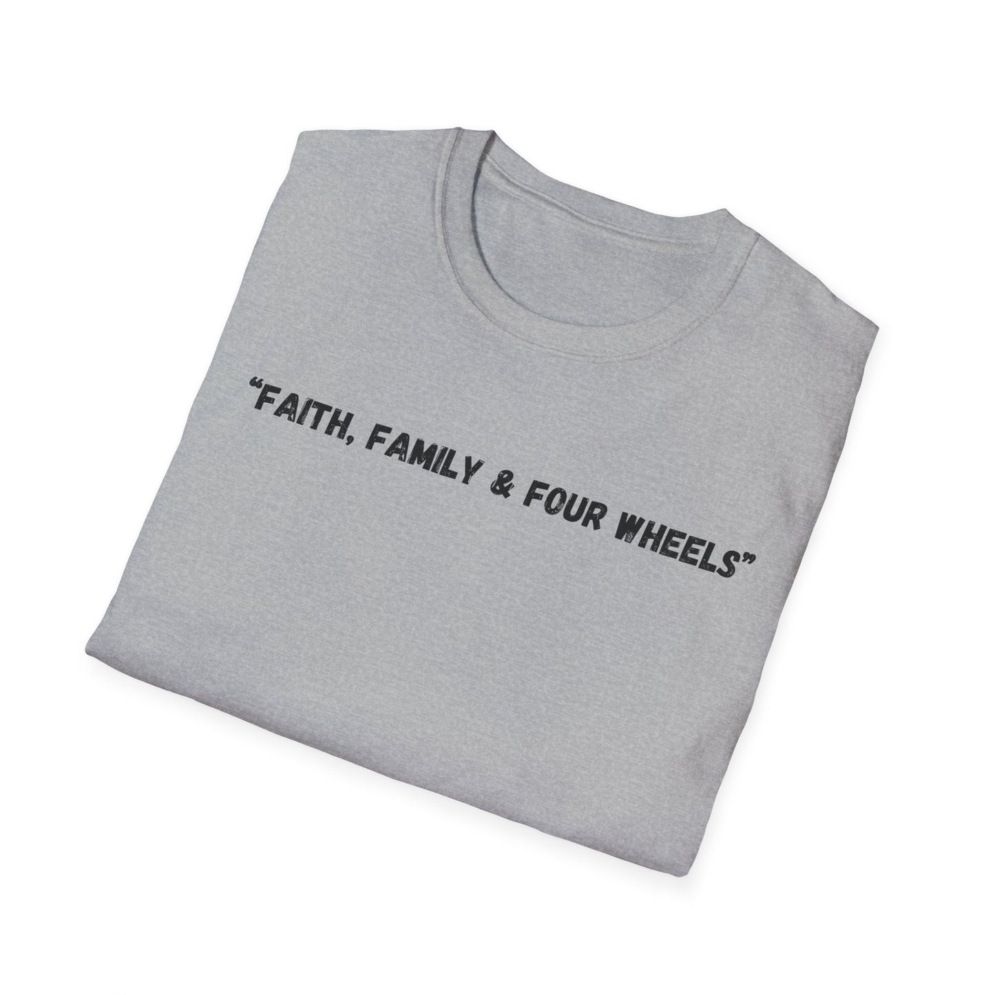 Faith Family & Four Wheels" T-Shirt | Auto Faith Tee