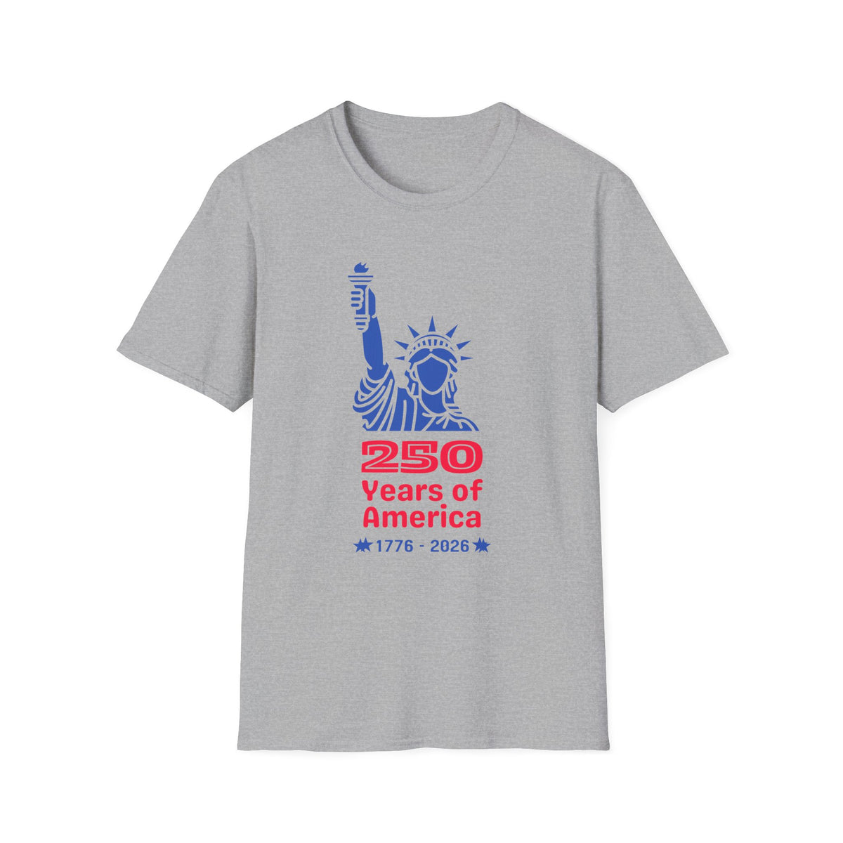Statue of Liberty 250 Years of America T-Shirt | 1776-2026 Patriotic Tee