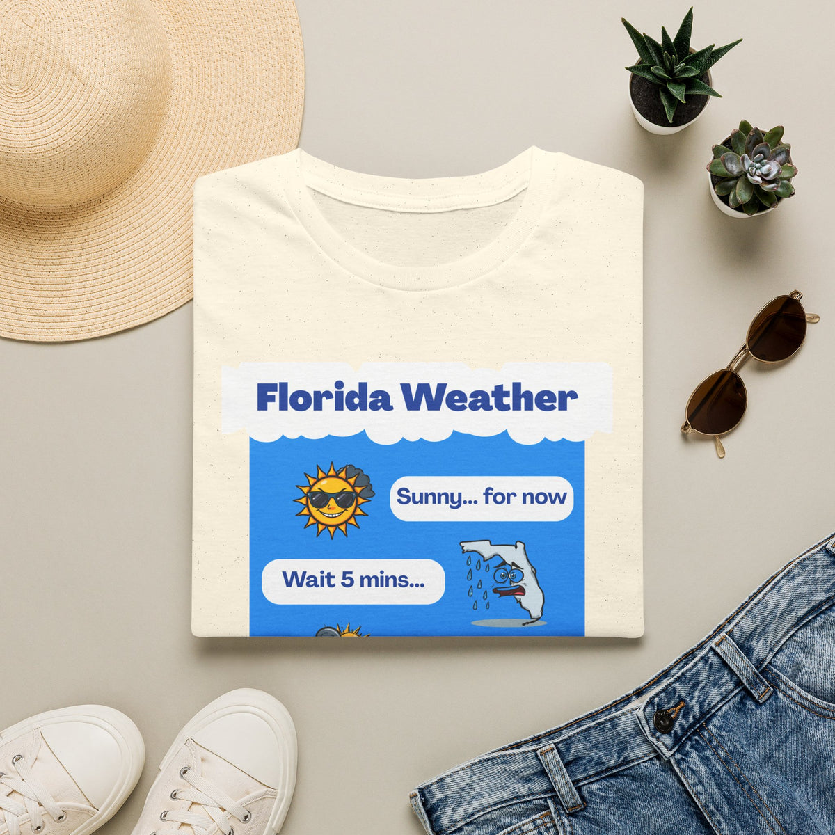 Florida Weather T-Shirt | Sunny... for now text graphic
